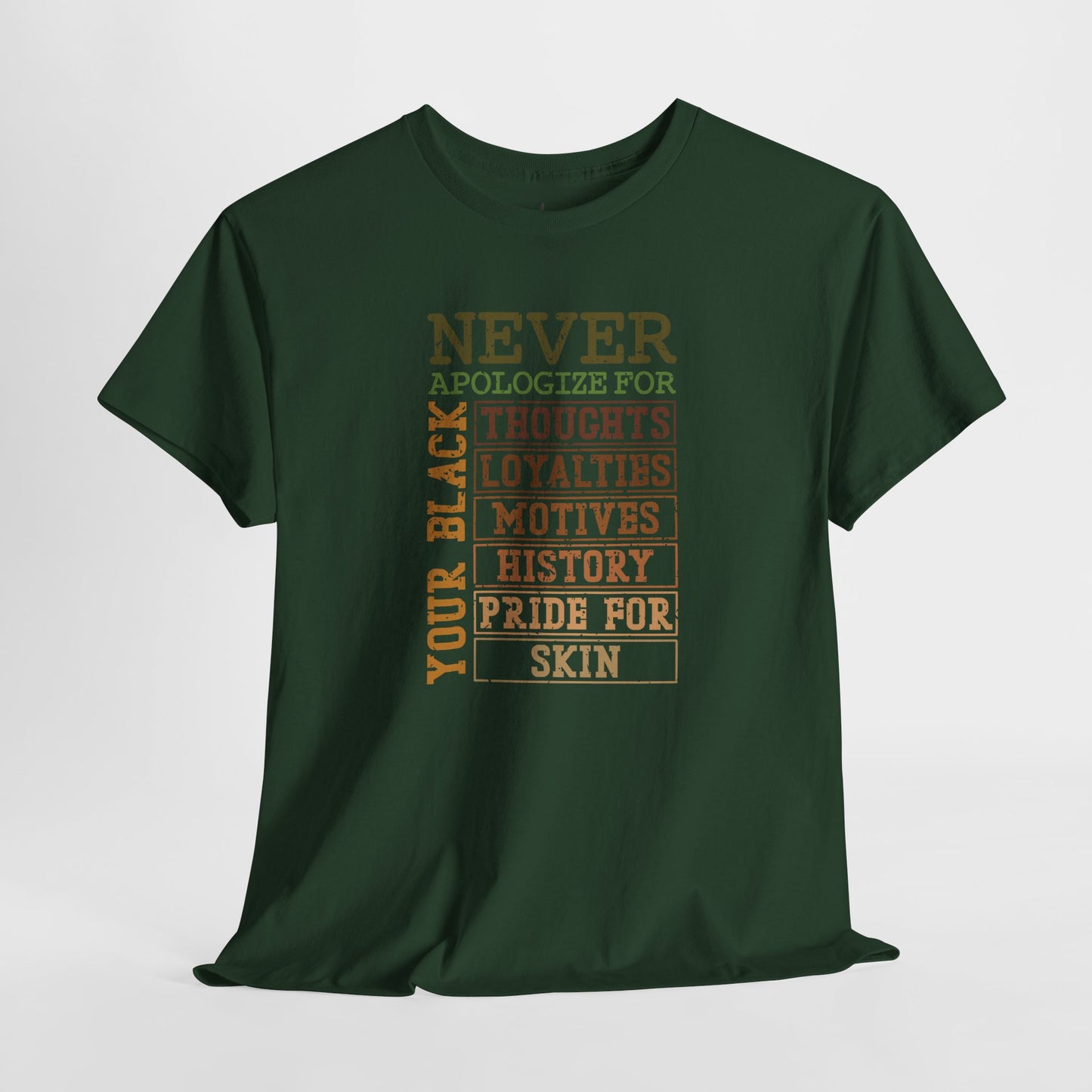 Never Apologize | T-Shirt (Version 3)