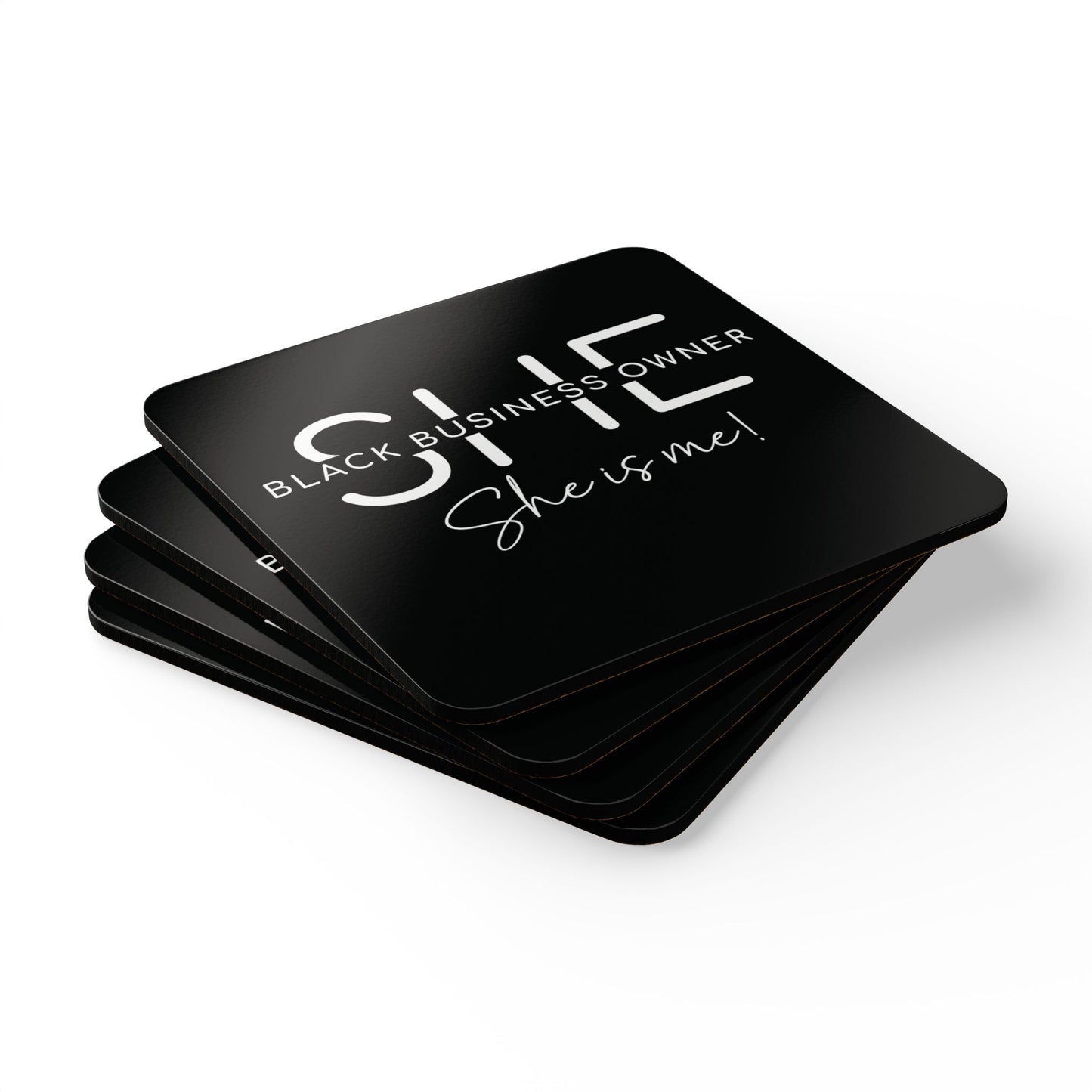 SHE IS ME |4- Piece Corkwood Coaster Set| Black | White Font