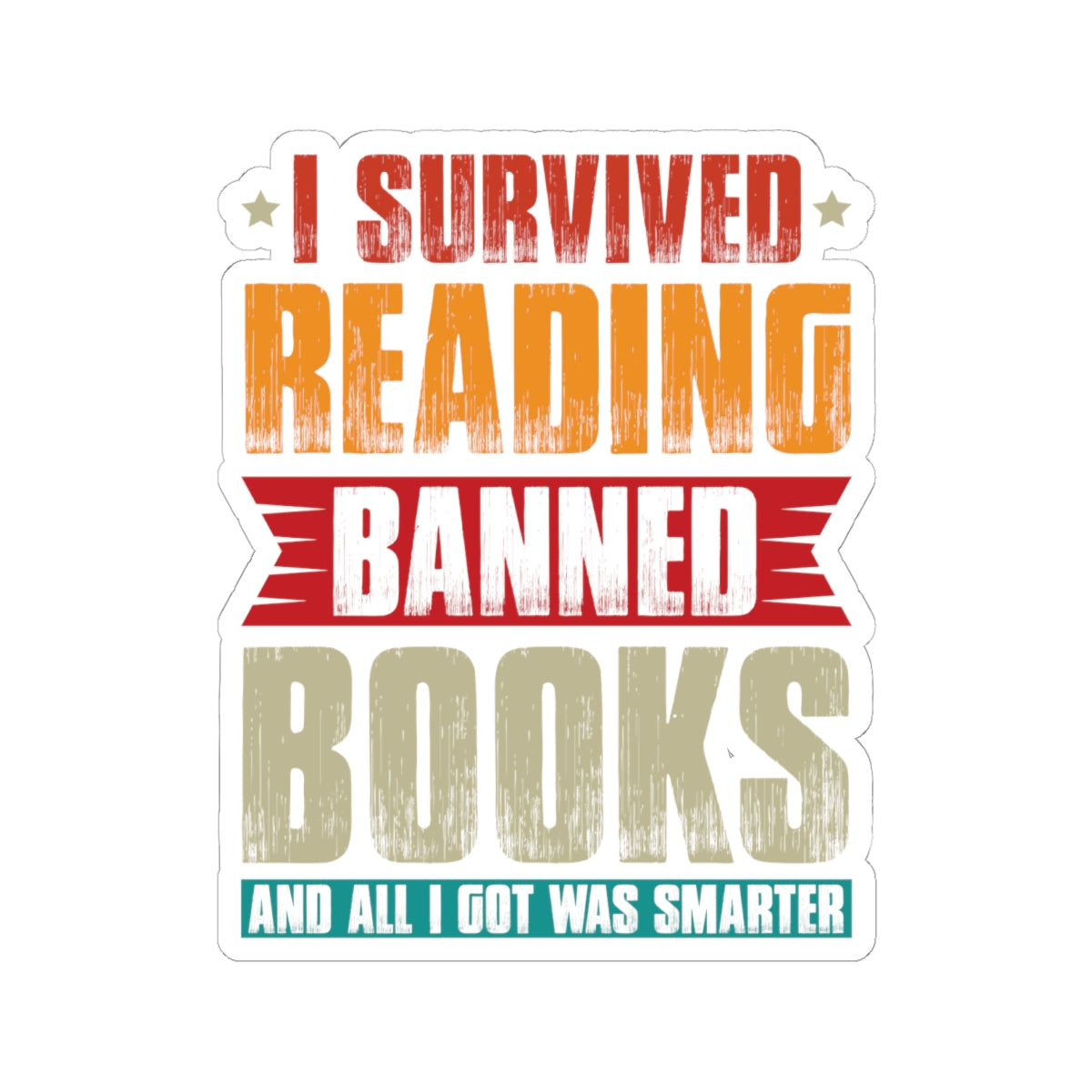 I Survived Reading Banned Books | Kriss-Cut Stickers | Multicolor