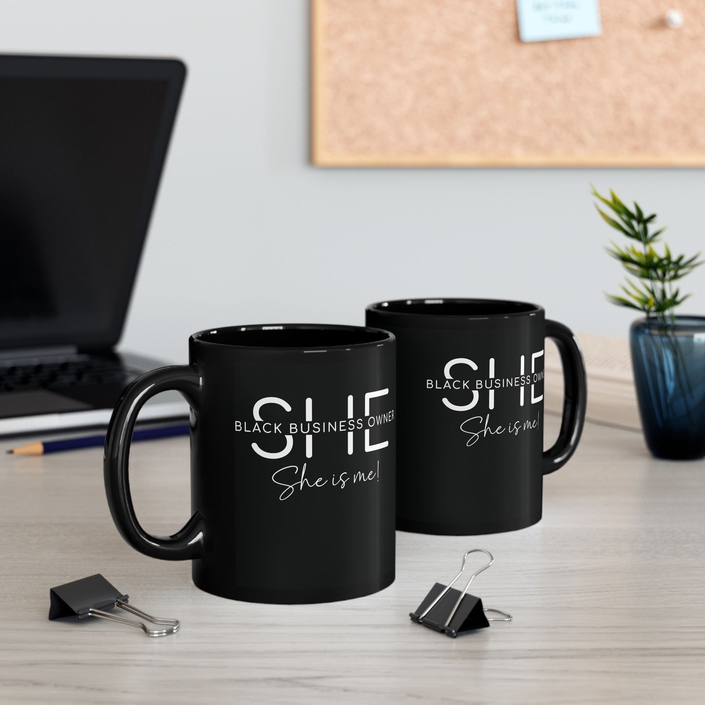 SHE IS ME | 11oz or 15 oz Mug | Black | White Font