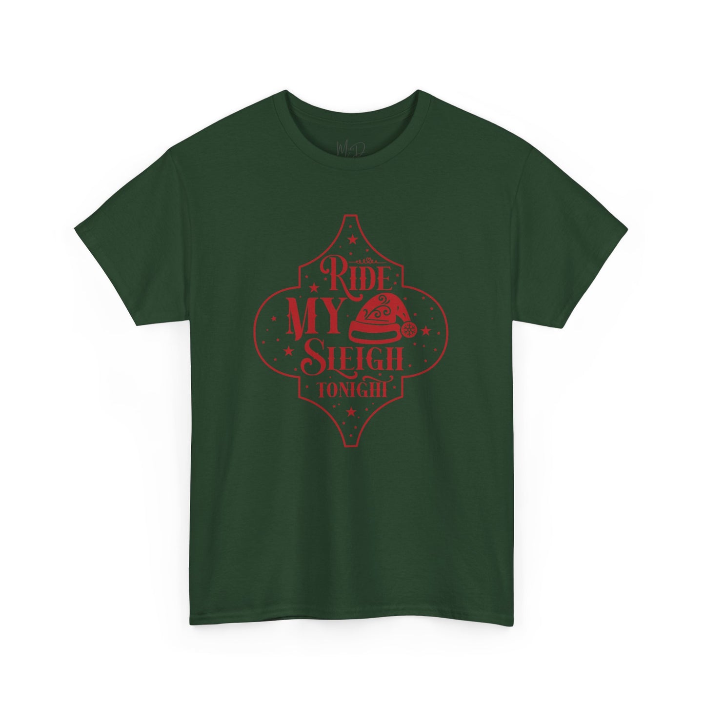 Ride My Sleigh Tonight | T-Shirt | Red Print