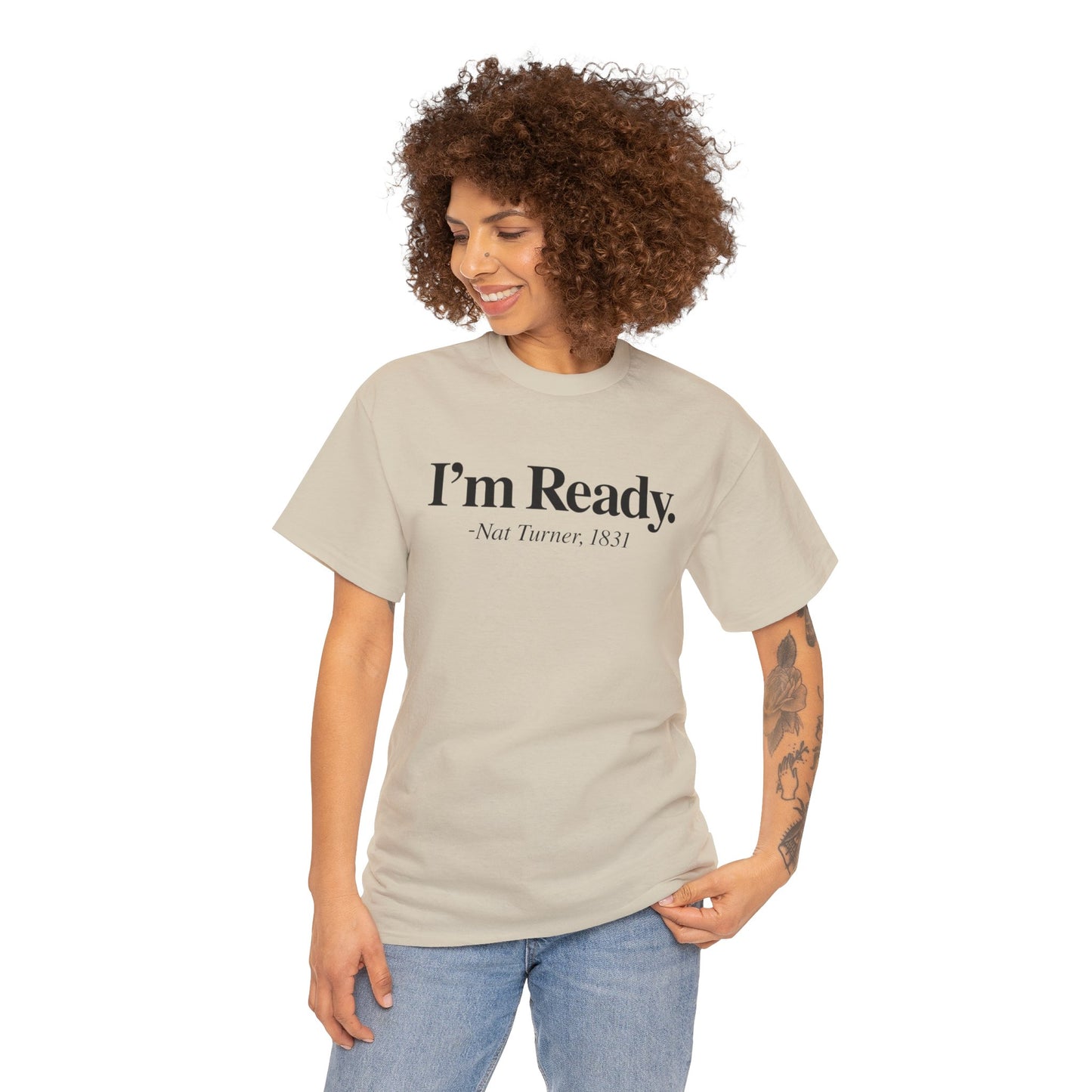 I’m Ready T-Shirt