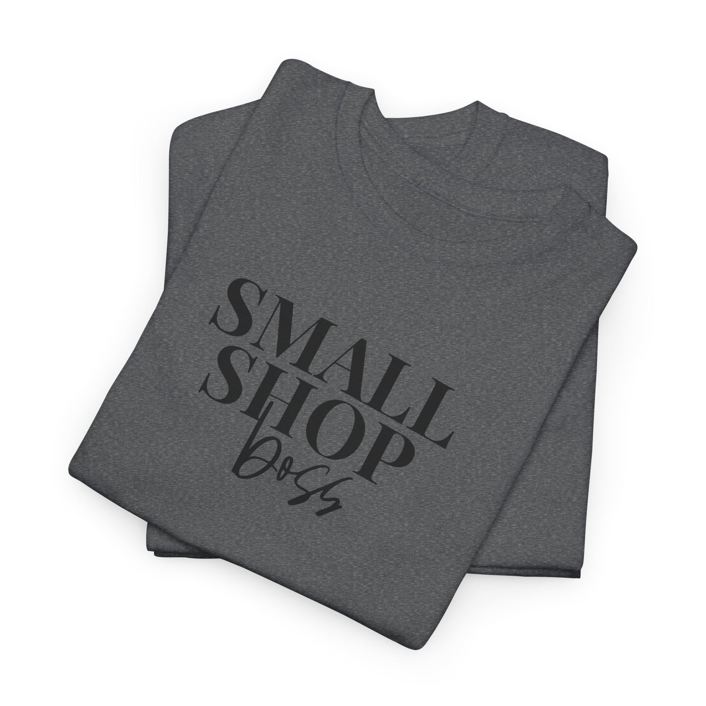 Small Shop Boss | T-Shirt