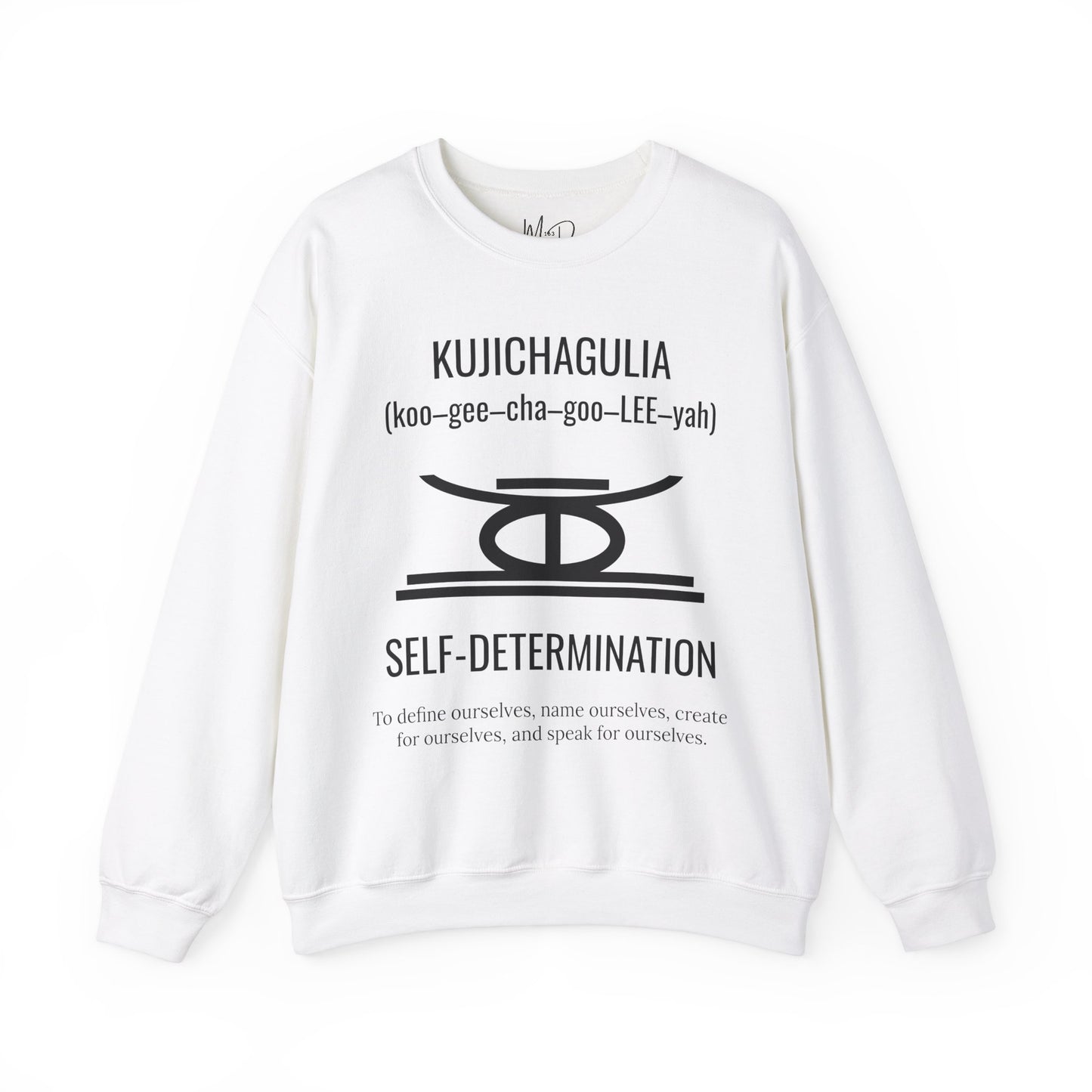 Kujichagulia (Day 2) | Self Determination | Sweatshirt
