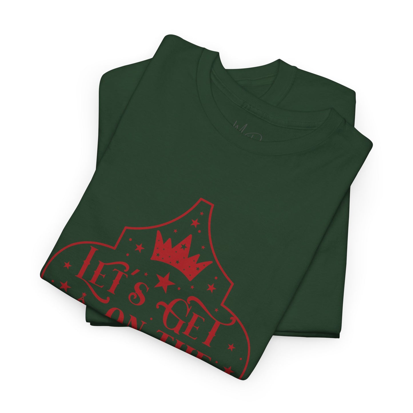 Let’s Get On The Naughty List | T-Shirt | Red Print