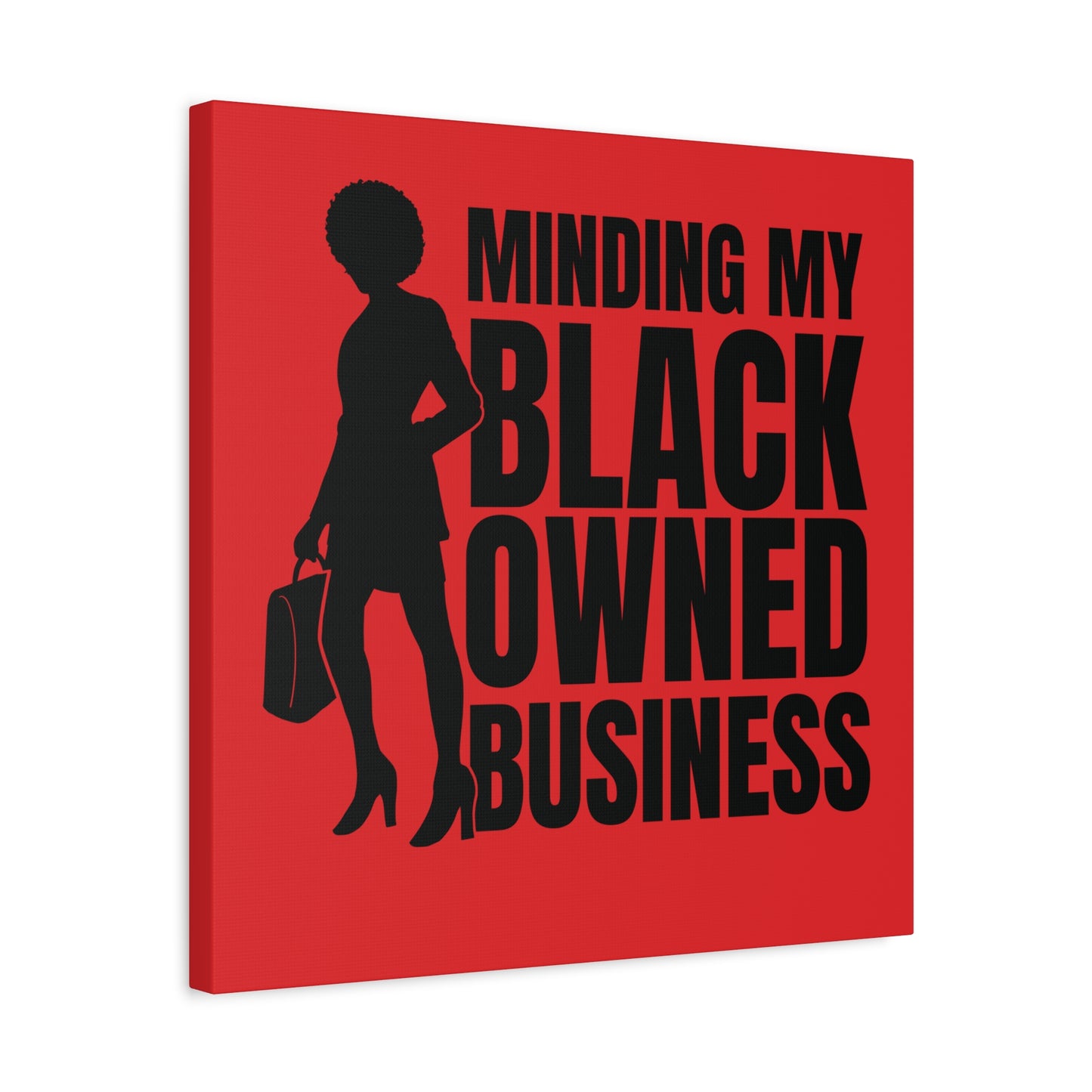 Minding My Black Owned Business | Version 1| Canvas Gallery Wrap | Red Background