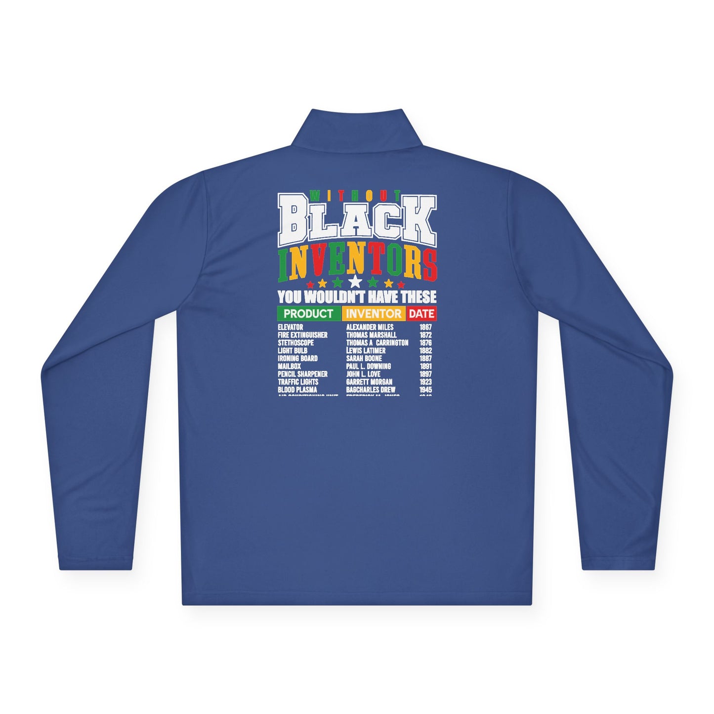 Black Inventors| Version 1| Quarter Zip Pullover| 2-Sided Print