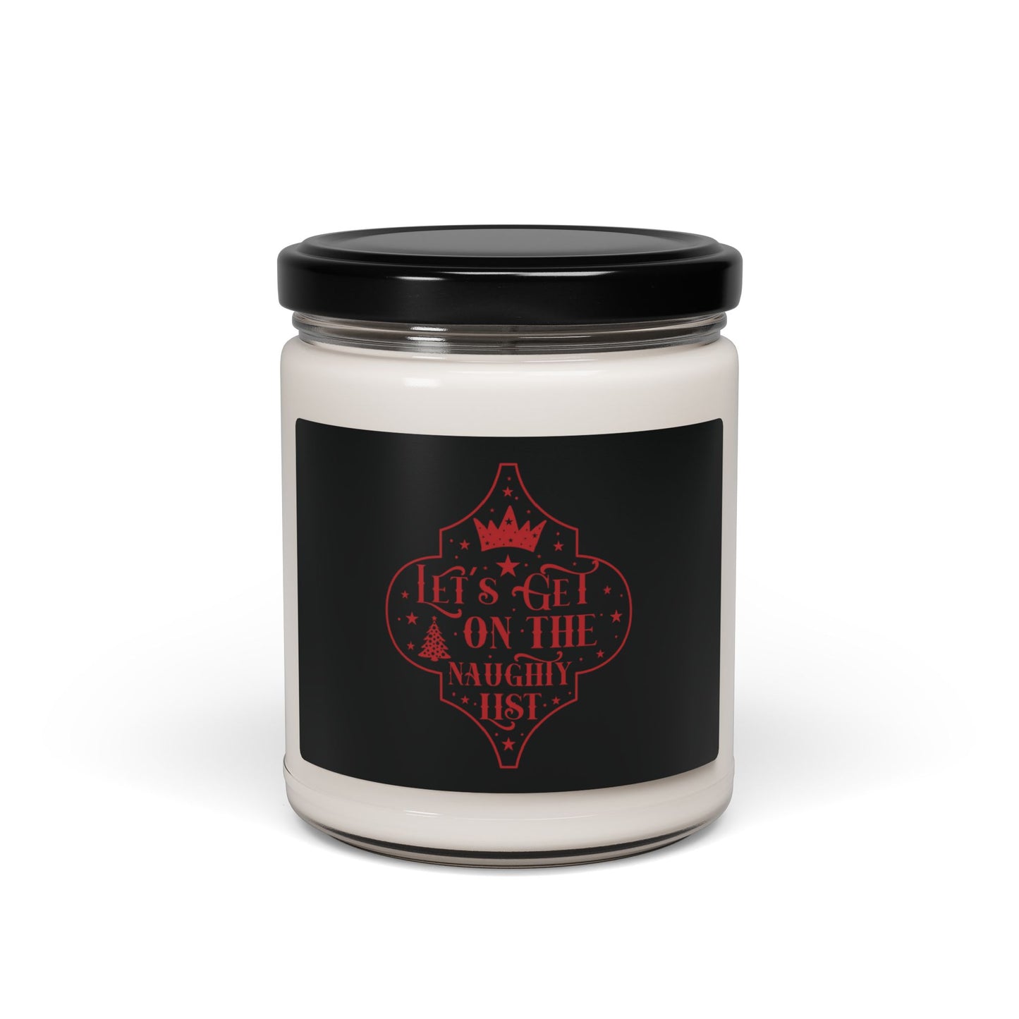 Let’s Get On The Naughty List| Candle | (Black Label) | 9 Oz