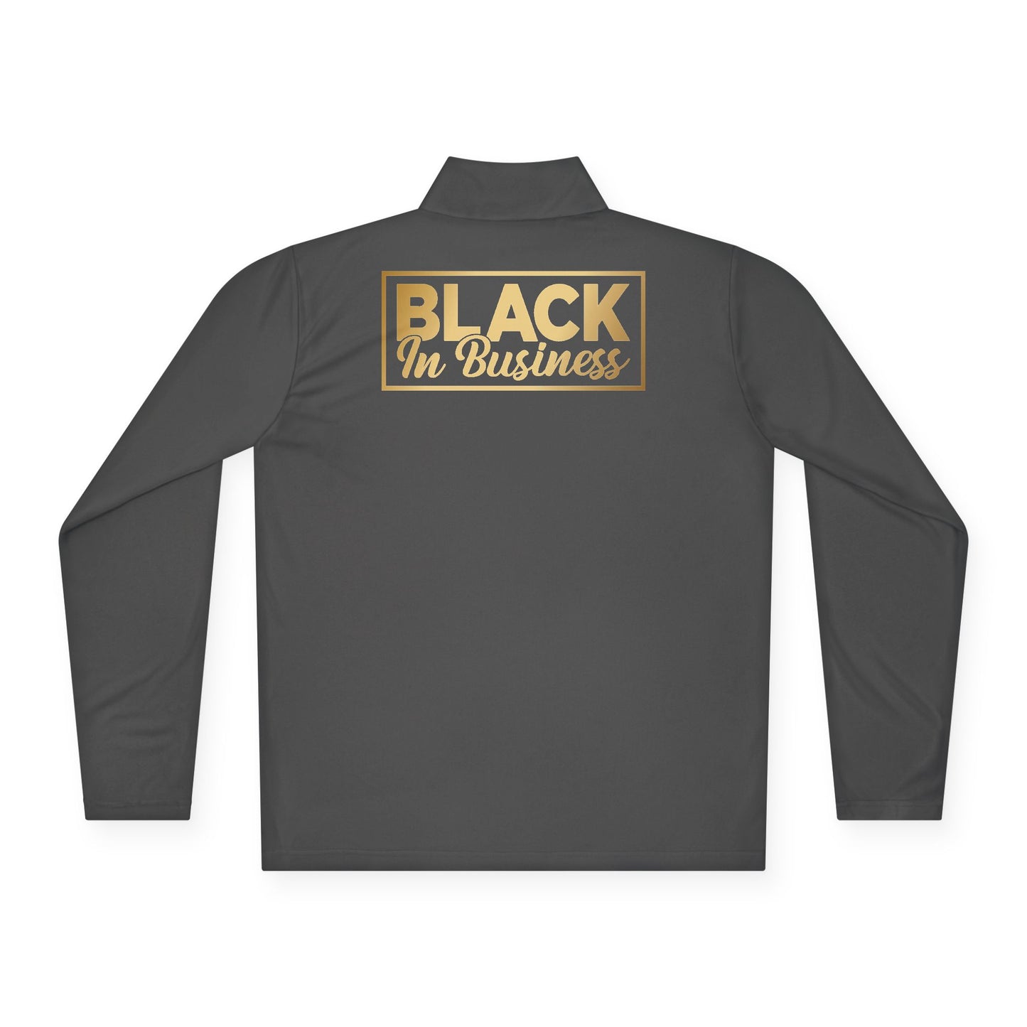 Black In Business |Quarter Zip Pullover| 1-Sided Print
