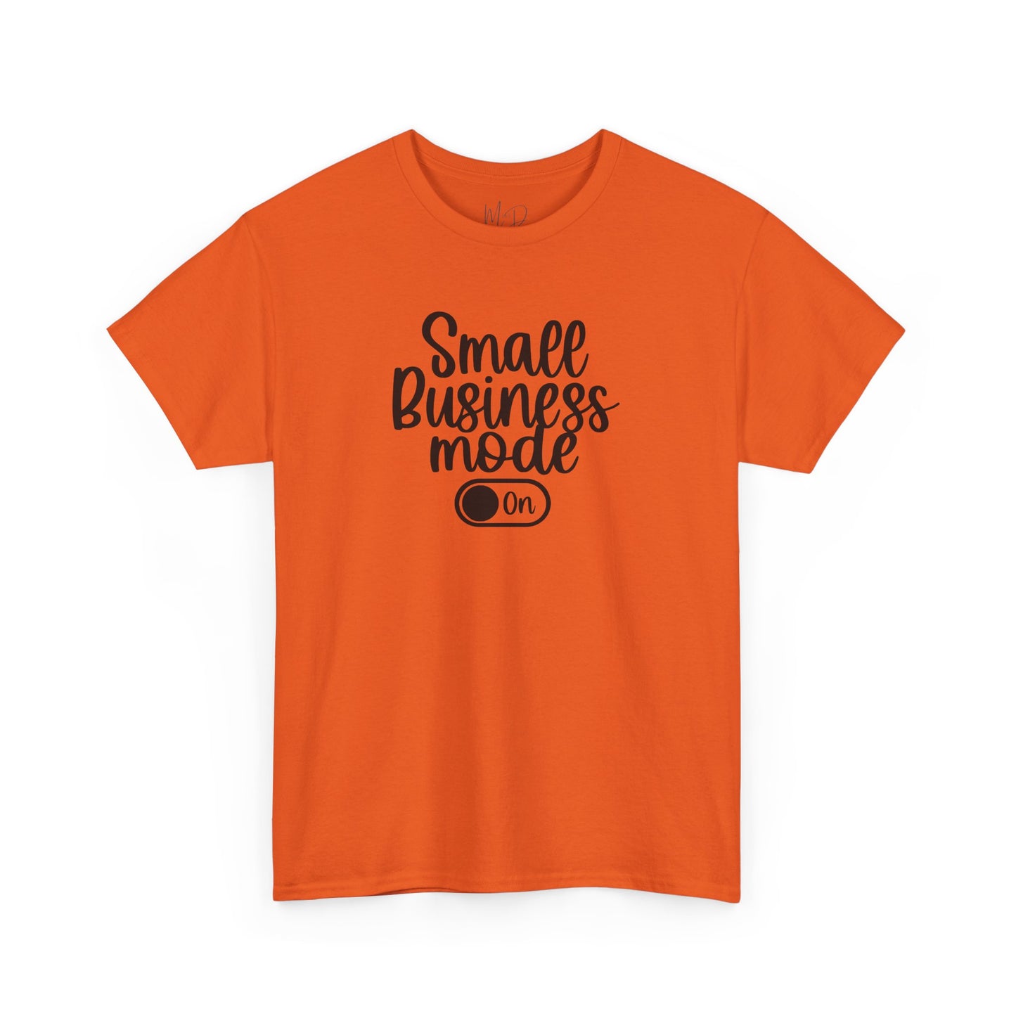 Small Business Mode | T-Shirt