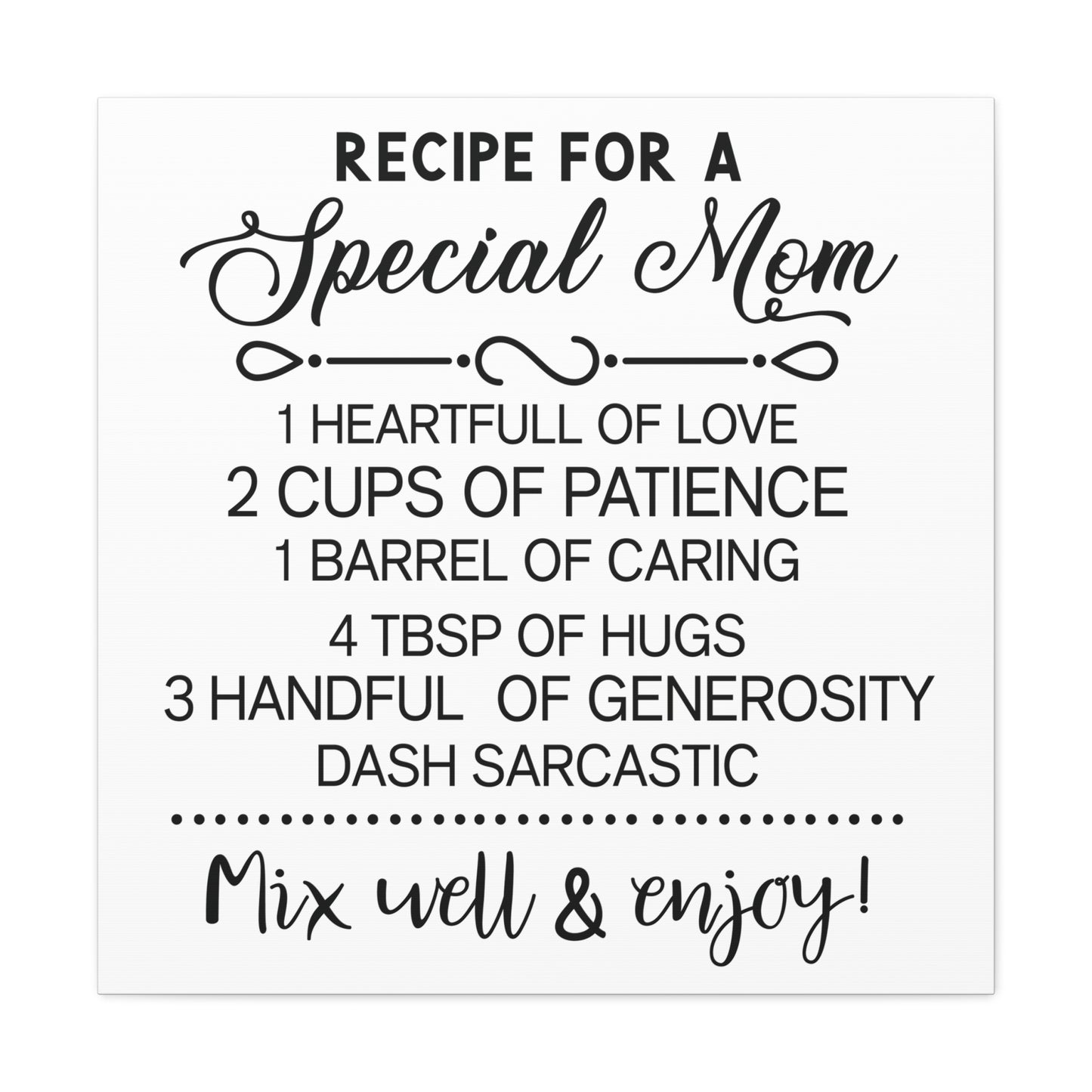 Special Mom Recipe | Canvas Gallery Wrap | White Background