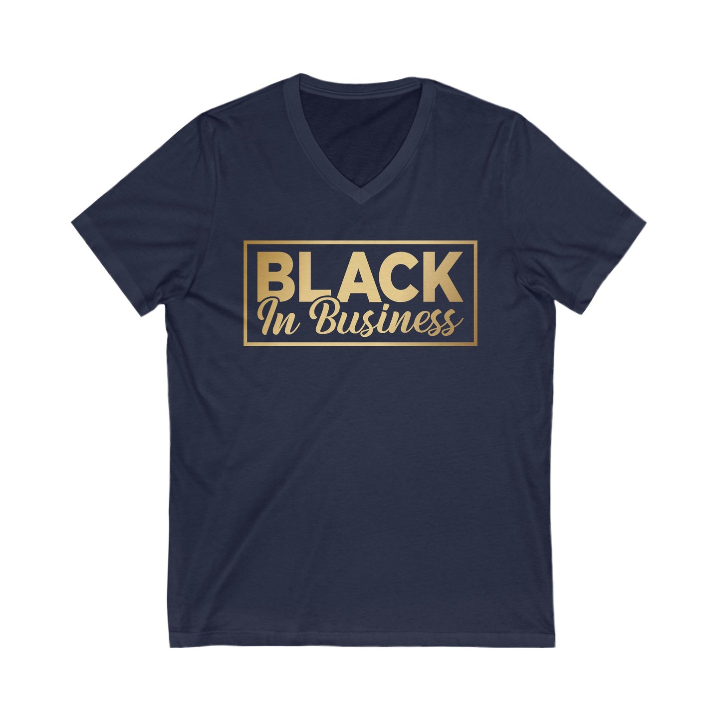 Black In Business | Short Sleeve V-Neck Tee (Unisex)