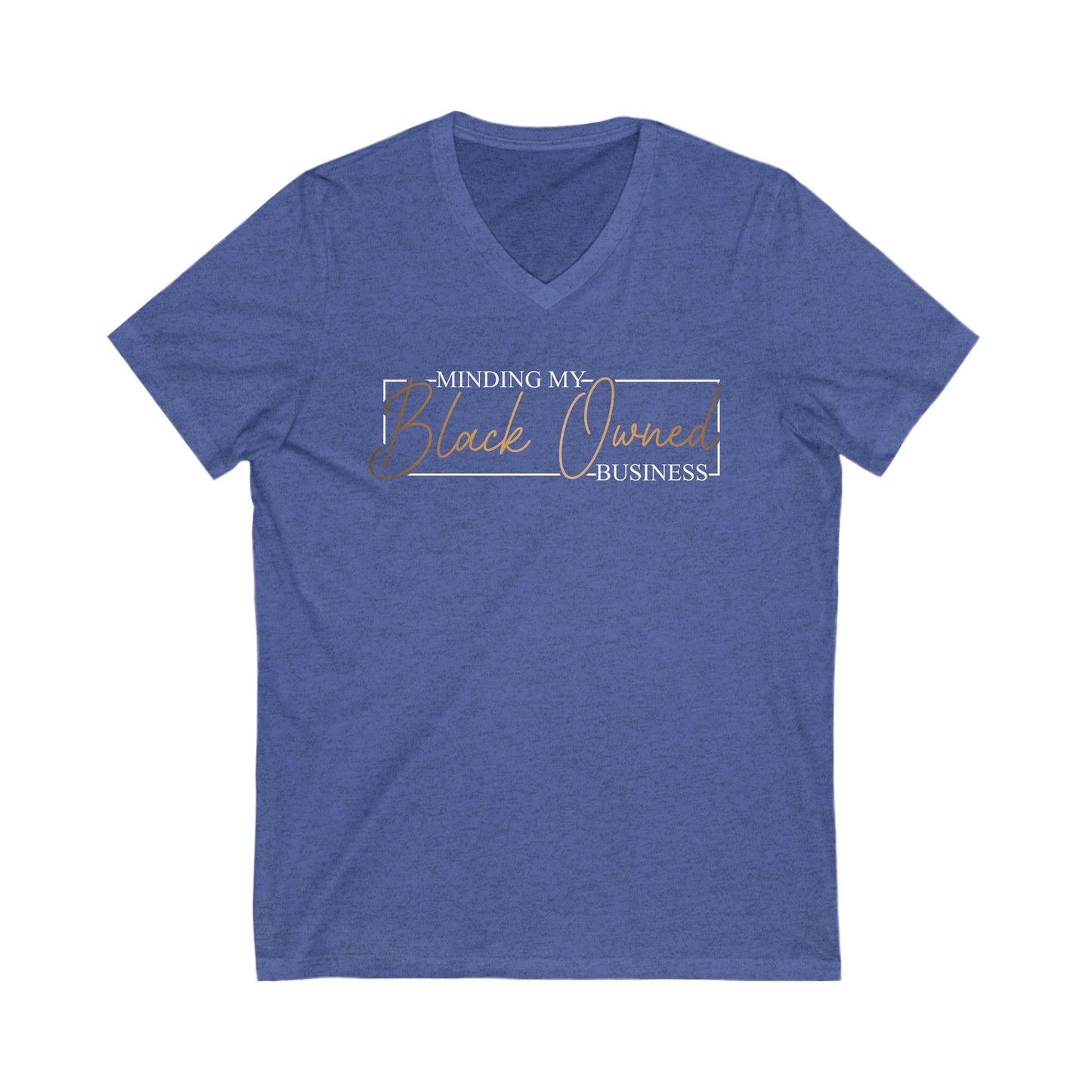 Minding My Black Owned Business | Version 2| Short Sleeve V-Neck Tee (Unisex)