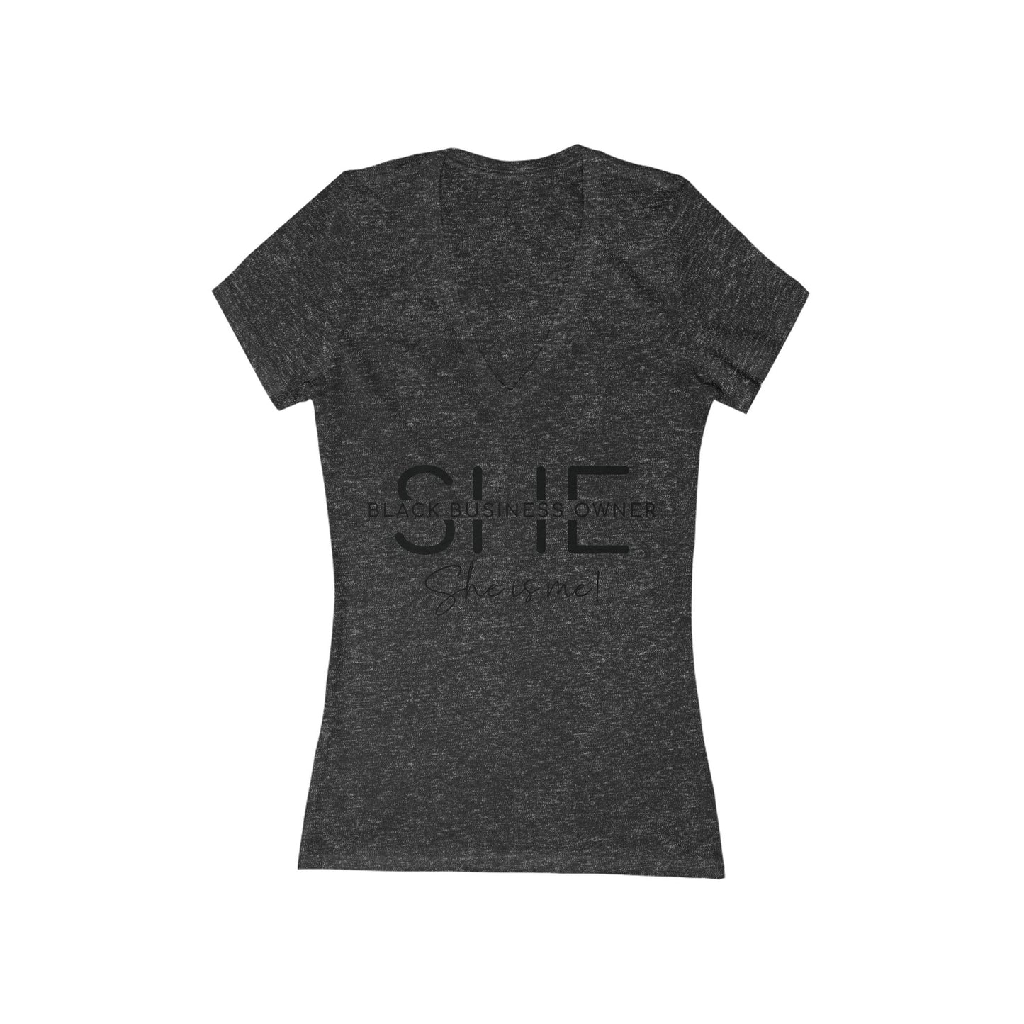 SHE IS ME | T-Shirt | Black Font| Women's Short Sleeve Deep V-Neck T