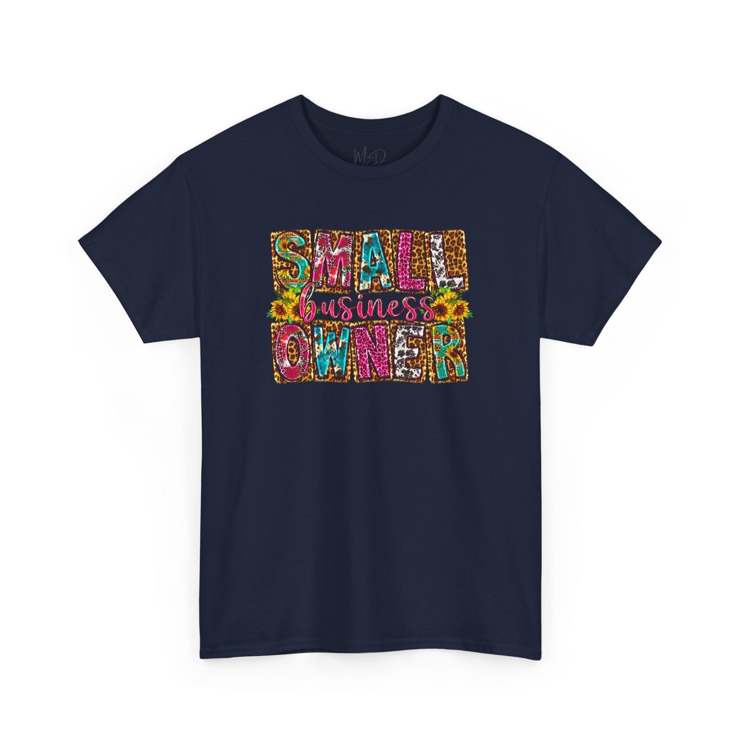 Small Business Owner | Version 2| T-Shirt