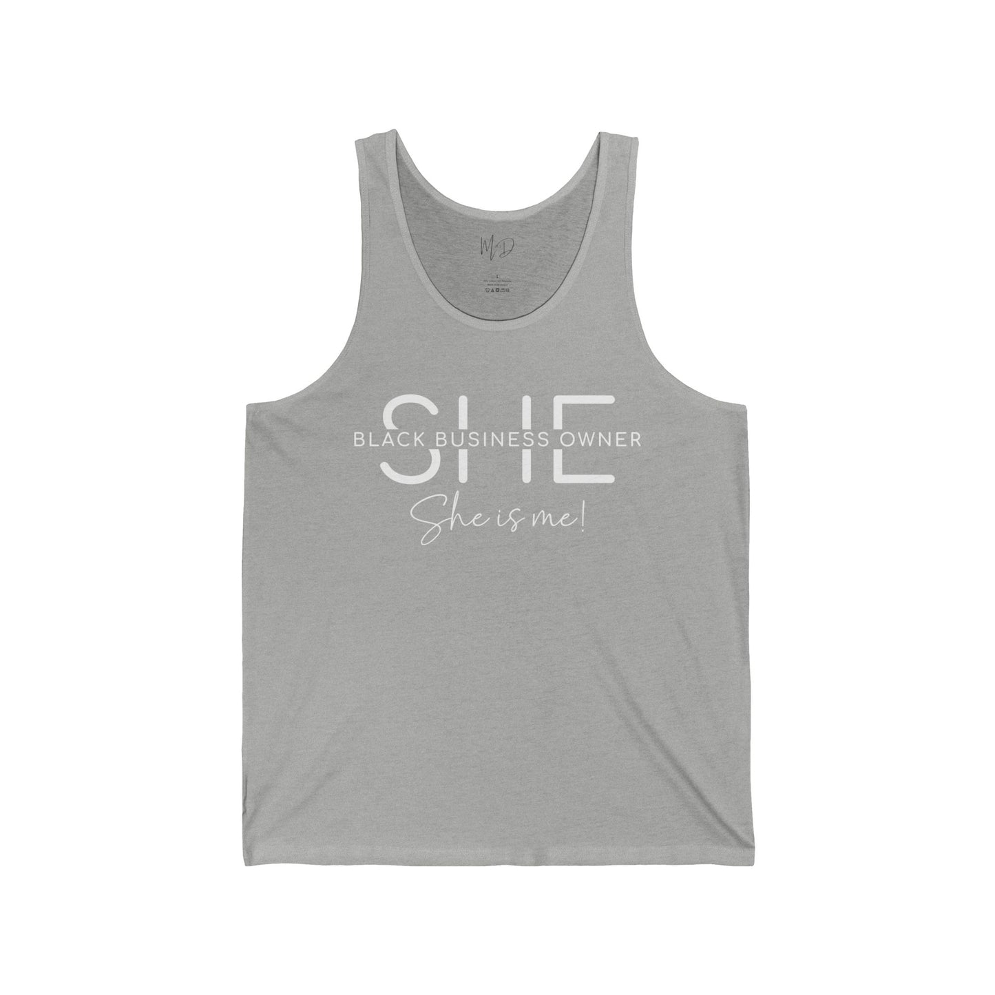 SHE IS ME | Tank Top | White Font