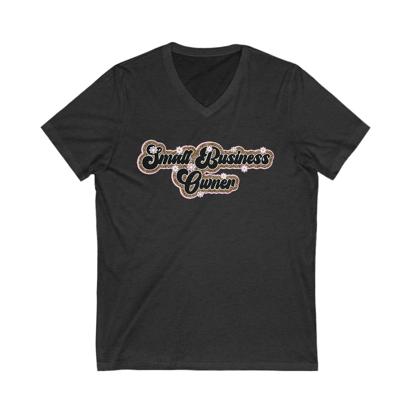 Small Business Owner | Version 3| Short Sleeve V-Neck Tee (Unisex)