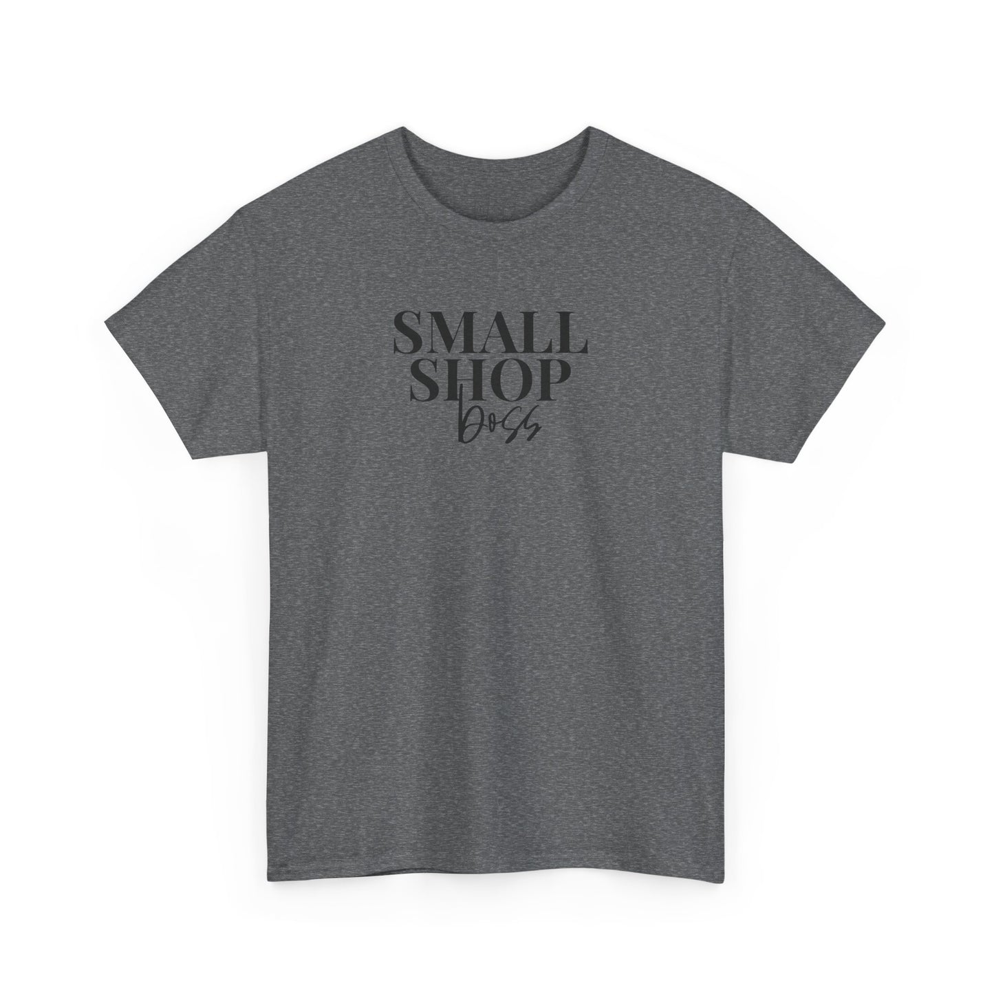 Small Shop Boss | T-Shirt