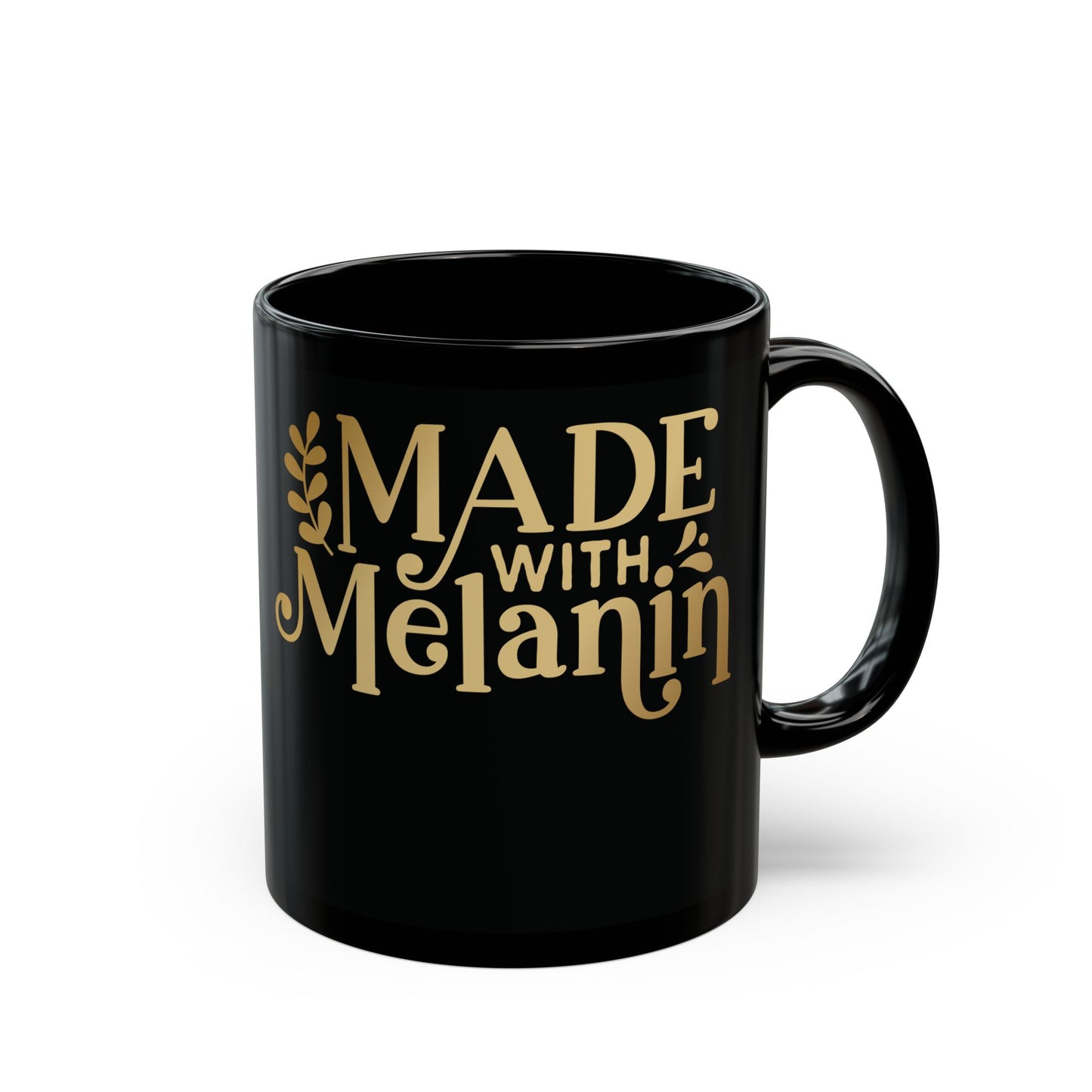 Made With Melanin | 11oz or 15 oz Mug| Black