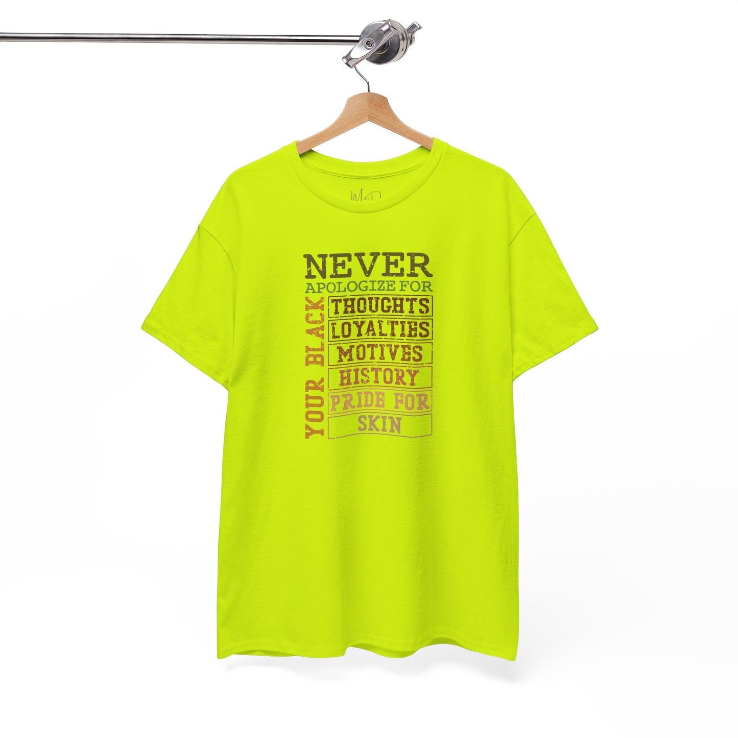 Never Apologize | T-Shirt (Version 3)