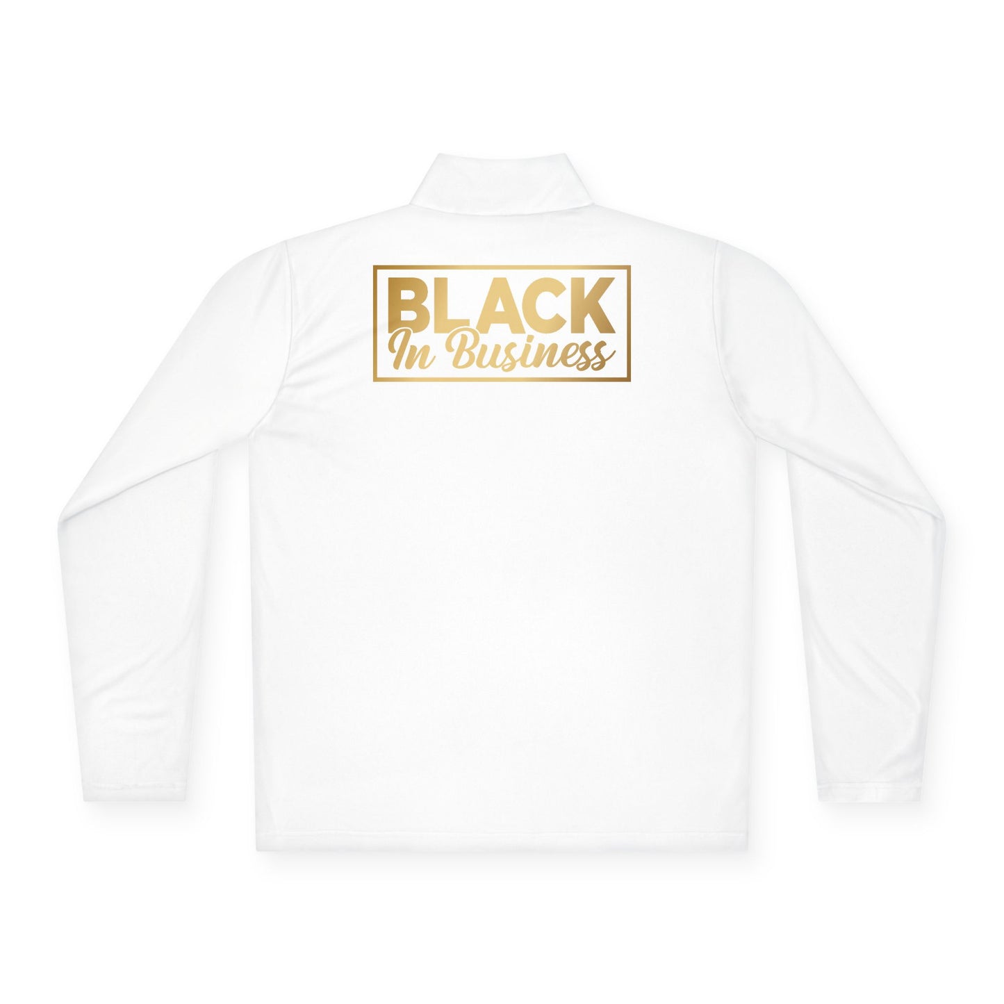 Black In Business |Quarter Zip Pullover| 1-Sided Print