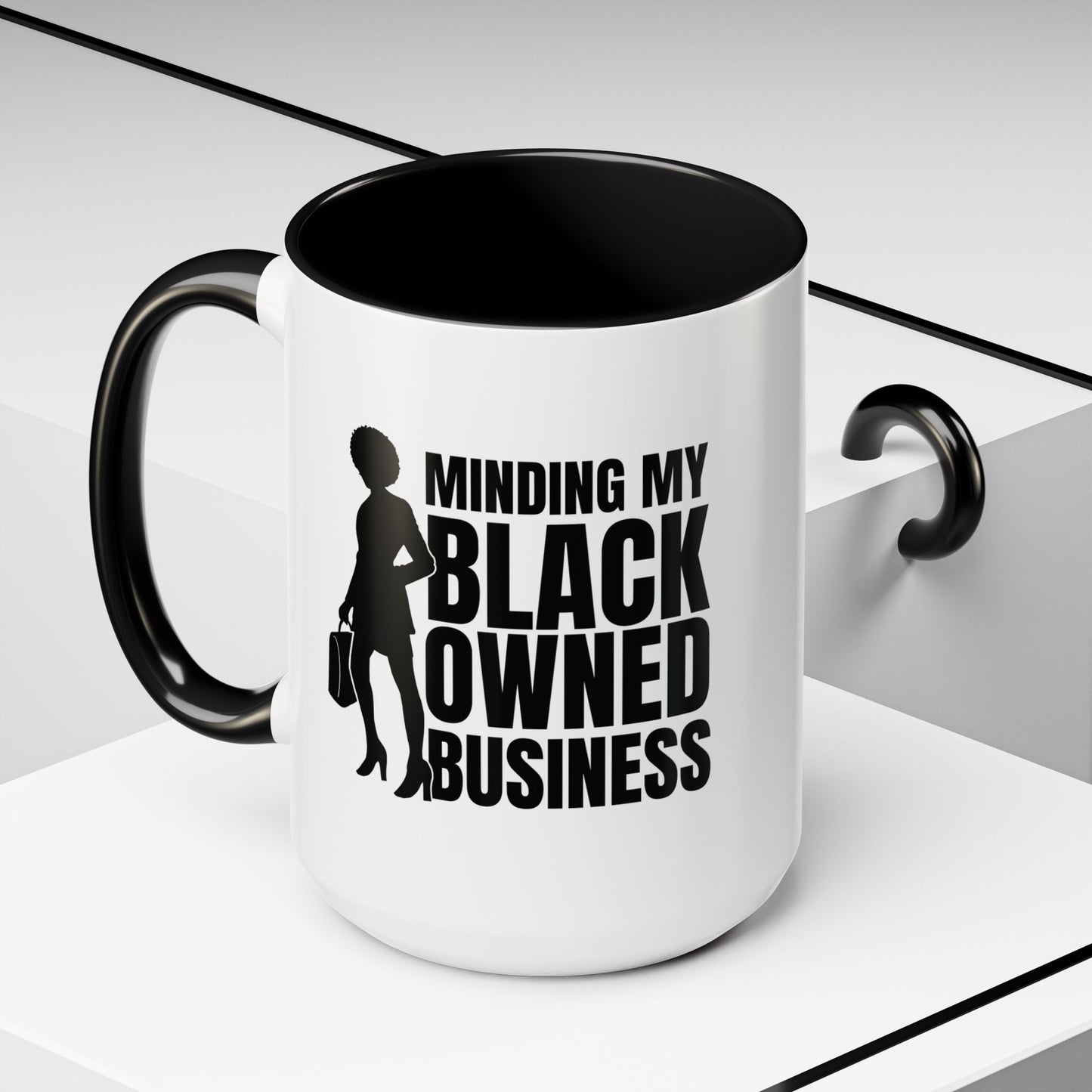 Minding My Black Owned Business | 11oz or 15 oz Mug| Version 1| | White Accent (Various Colors)