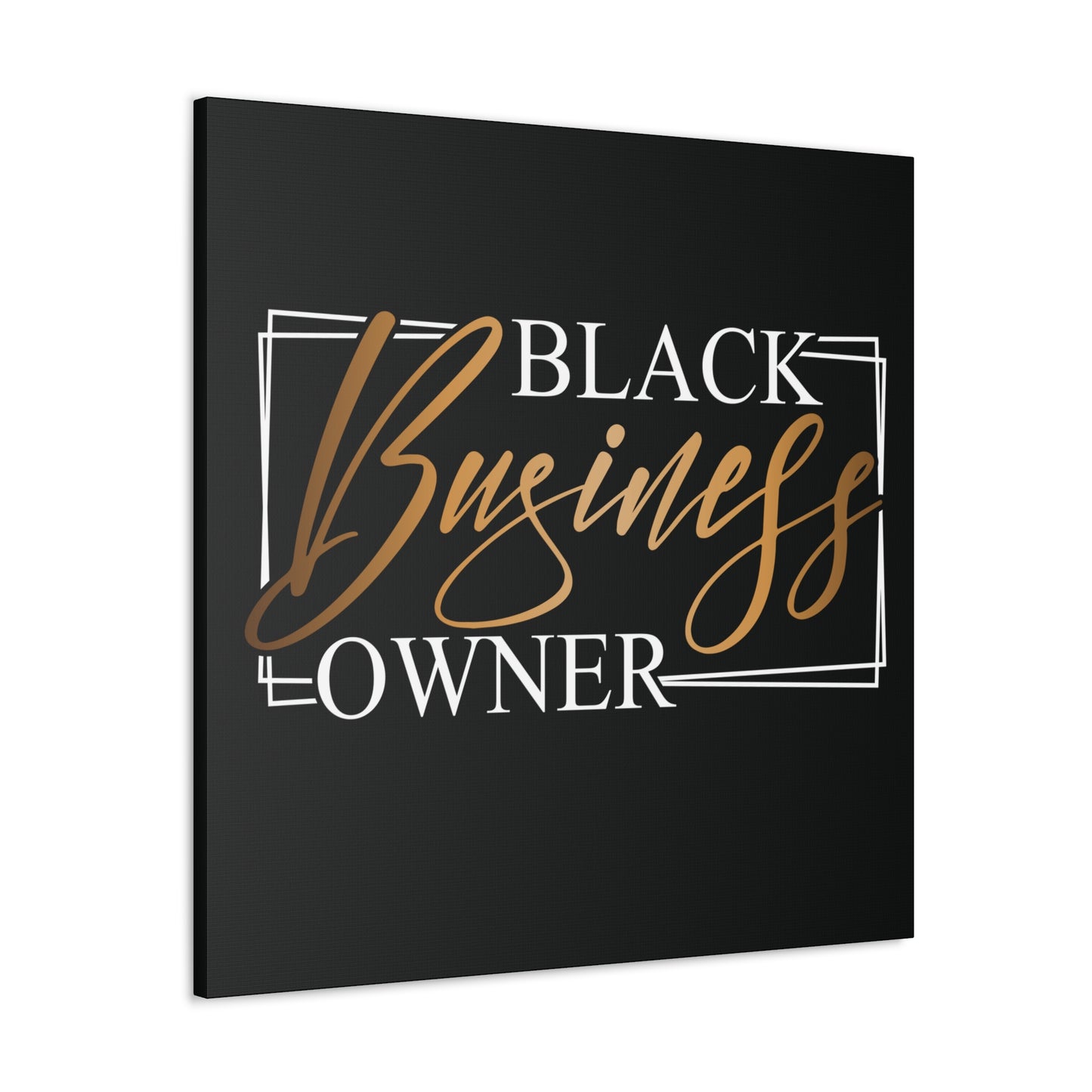 Black Business Owner | Canvas Gallery Wrap | Black Background