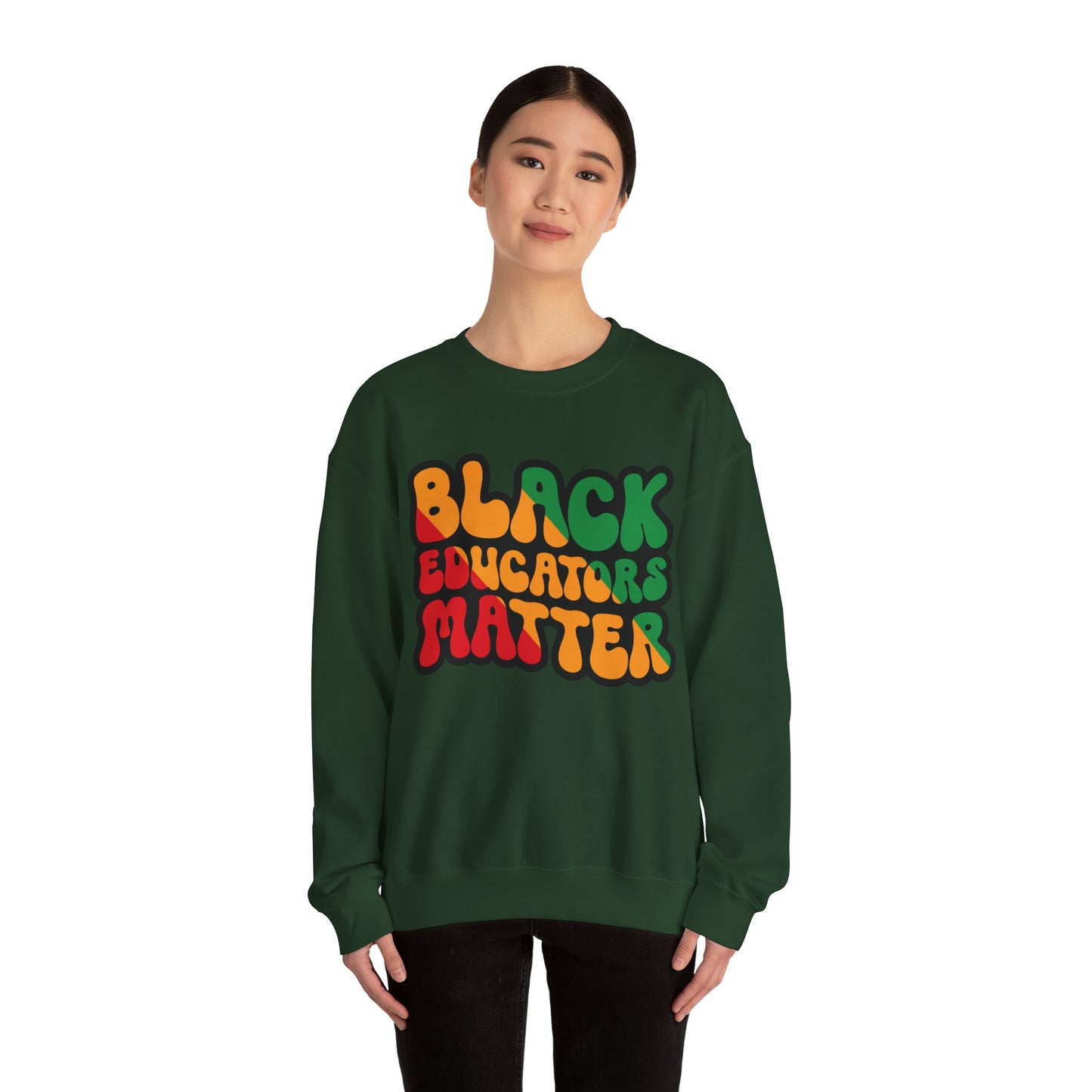Black Educators Matter Sweatshirt (Version 3)