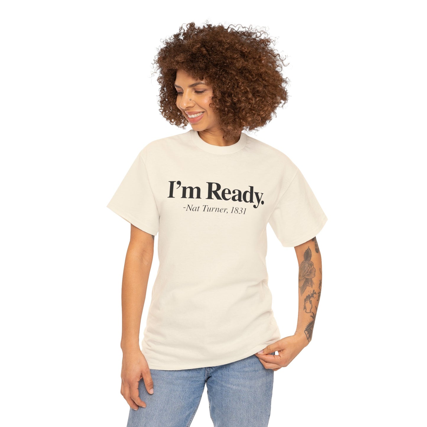 I’m Ready T-Shirt