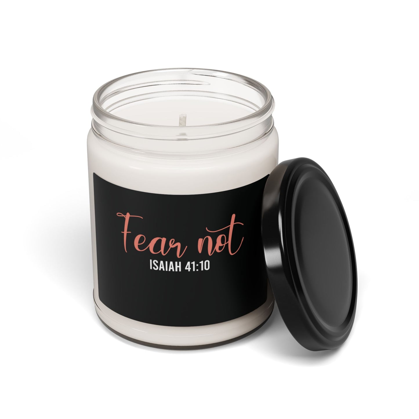 Fear Not | Candle | (Black Label)| 9 Oz