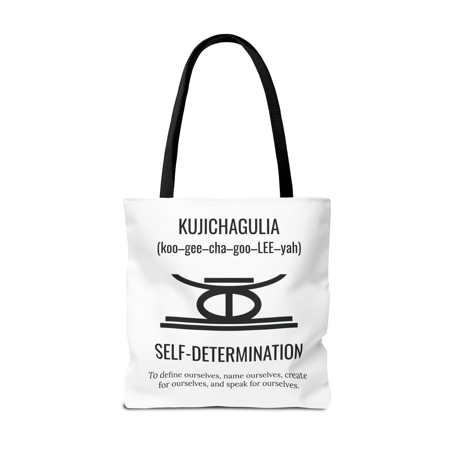 Kujichagulia (Day 2) | Self Determination | Tote Bag | White