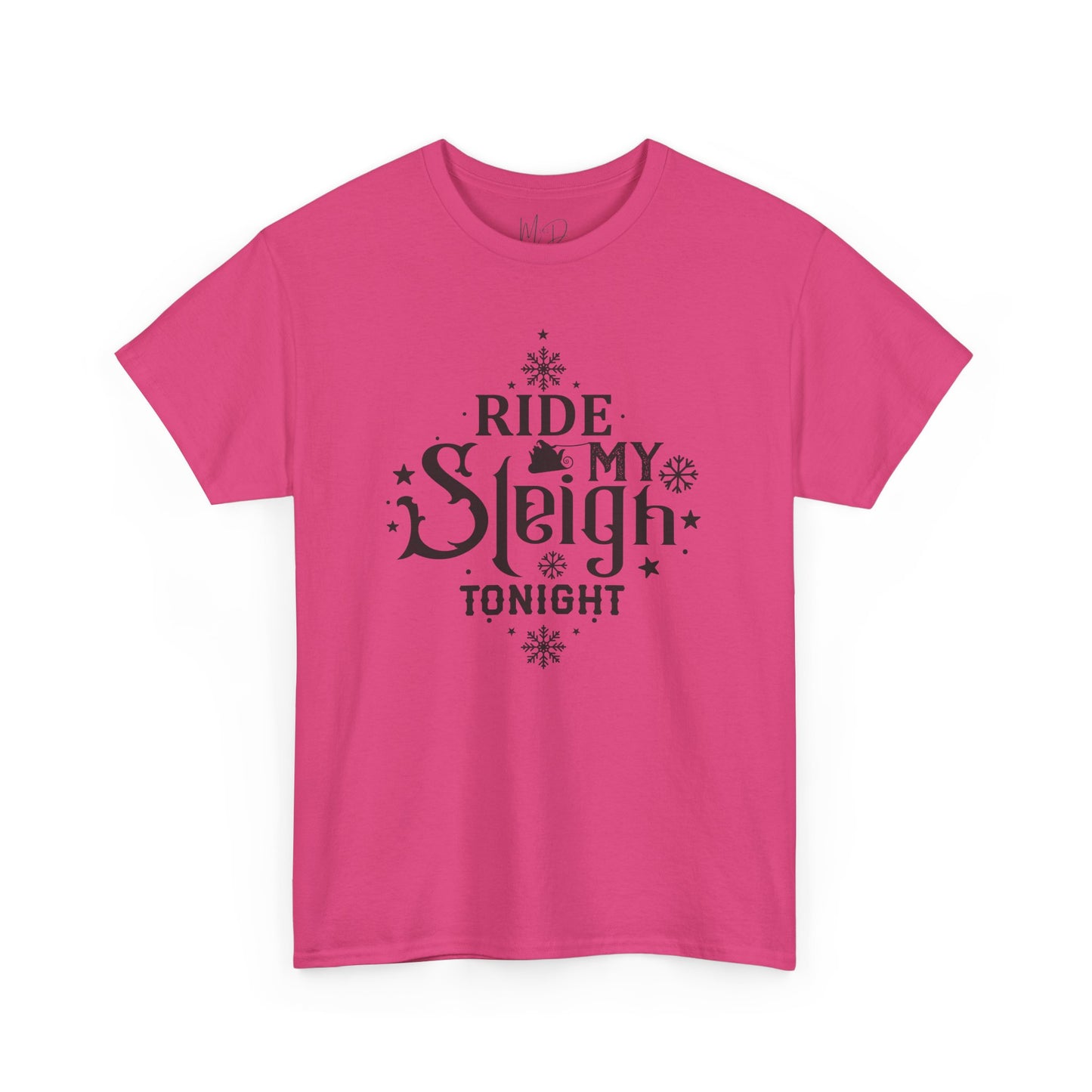Ride My Sleigh Tonight | T-Shirt | Black Print