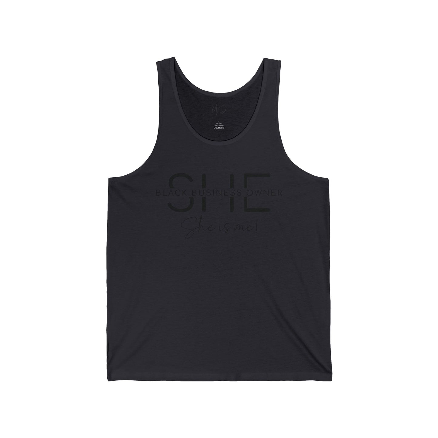 SHE IS ME | Tank Top |Black Font