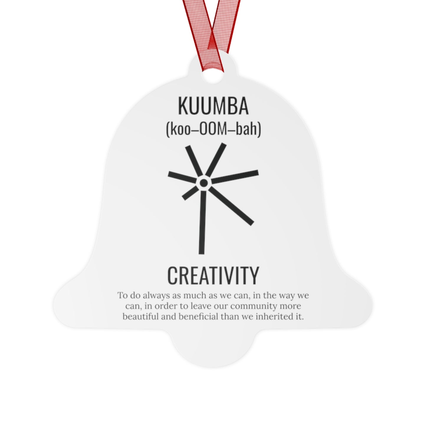 Kuumba (Day 6) | Creativity | Bell, Tree, Round or Oval Ornament |Metal|