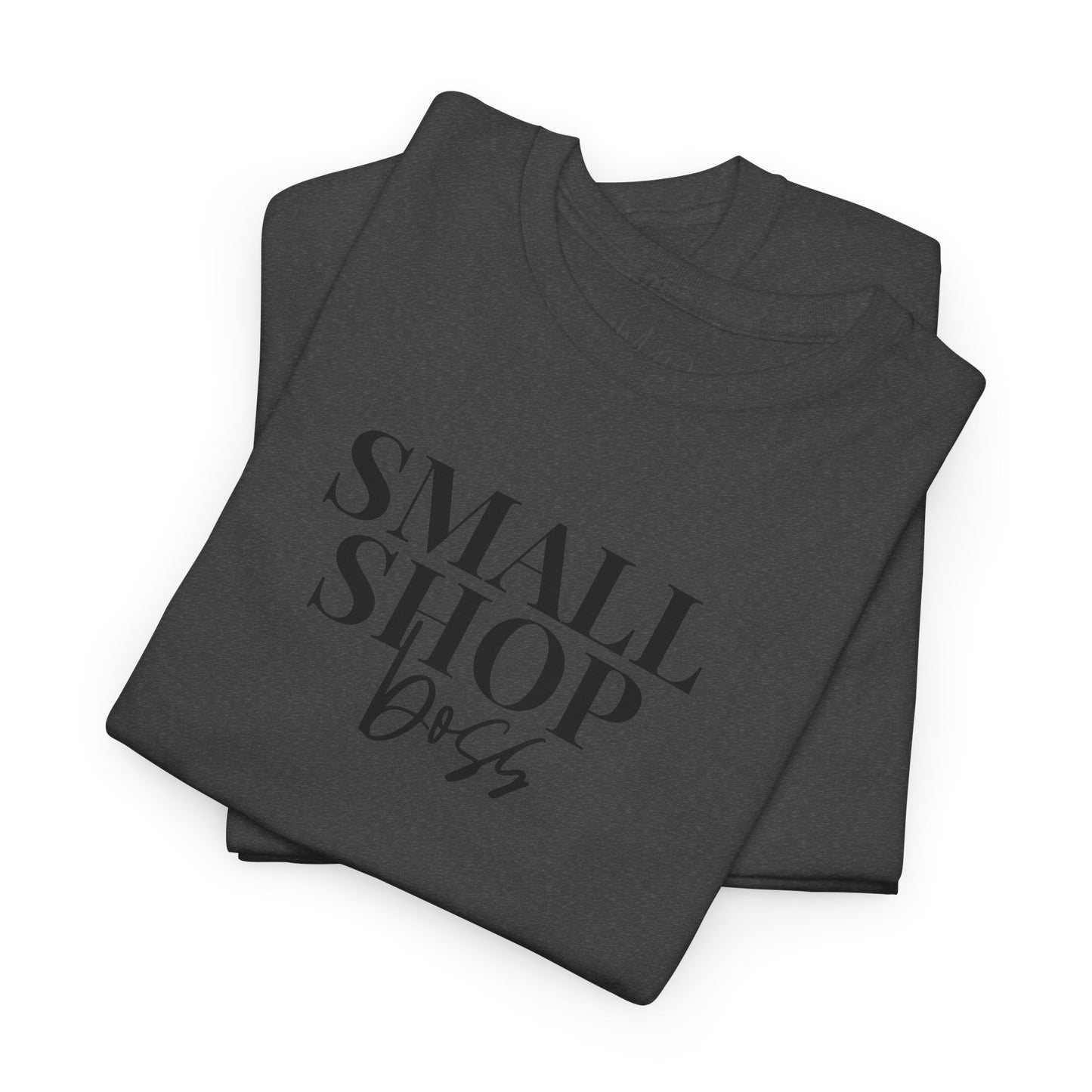 Small Shop Boss | T-Shirt