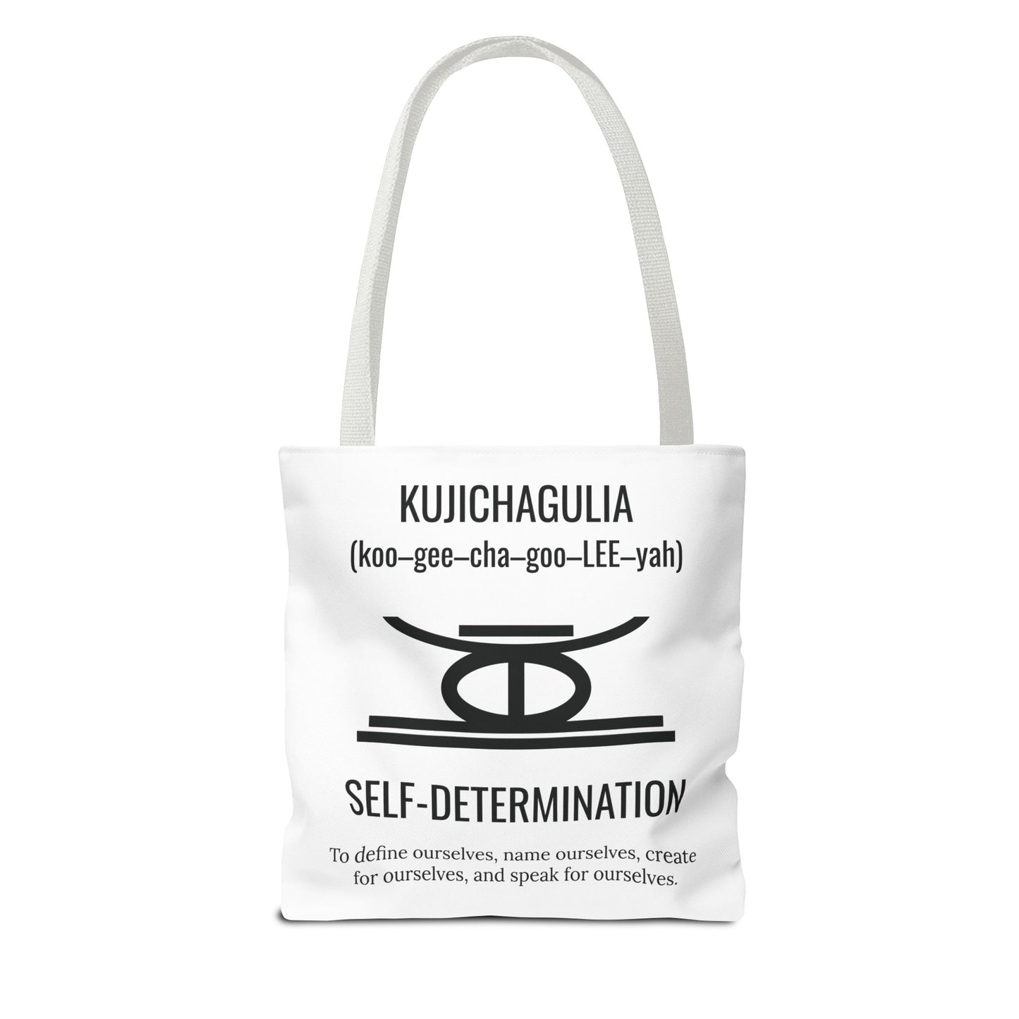 Kujichagulia (Day 2) | Self Determination | Tote Bag | White