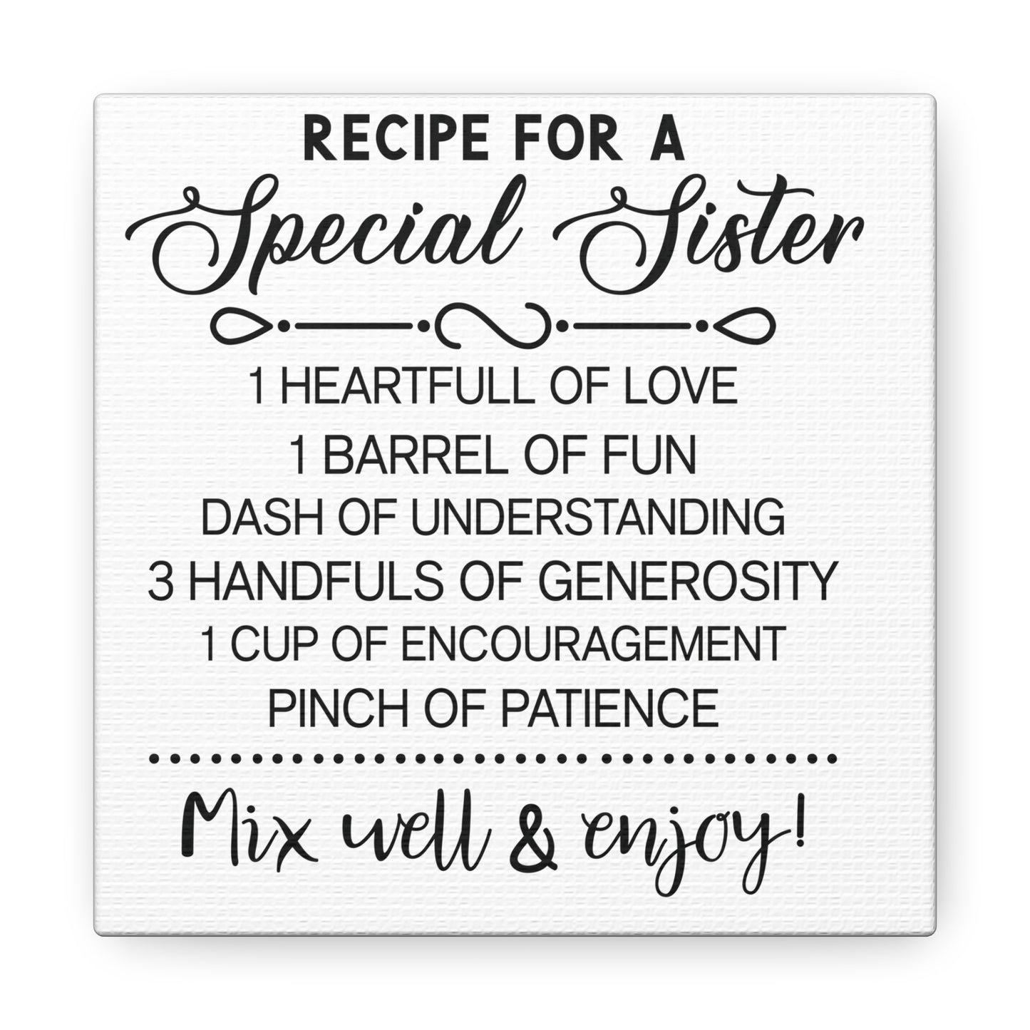 Special Sisters Recipe | Canvas Gallery Wrap | White Background