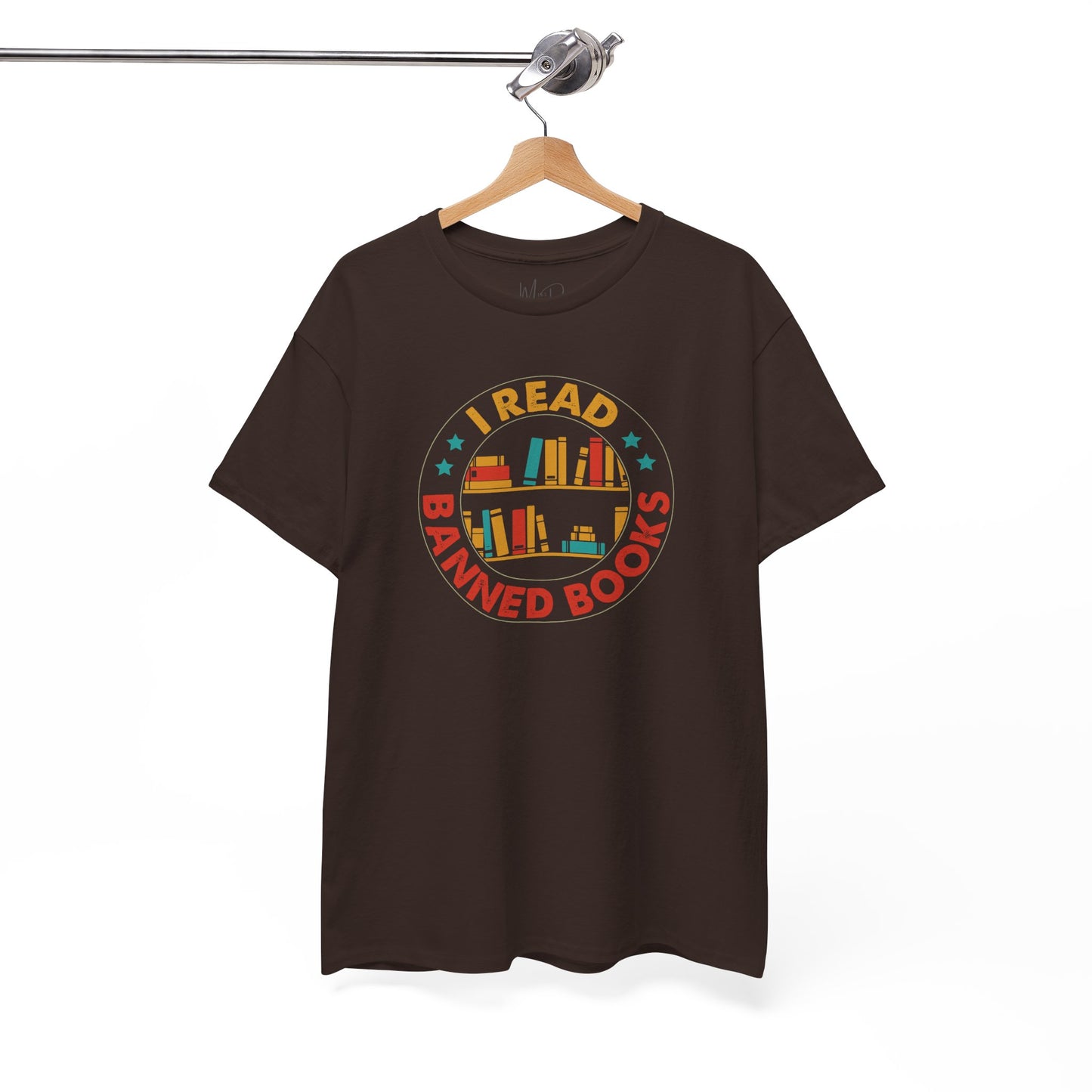 I Read Banned Books| T-Shirt |Multi-Color