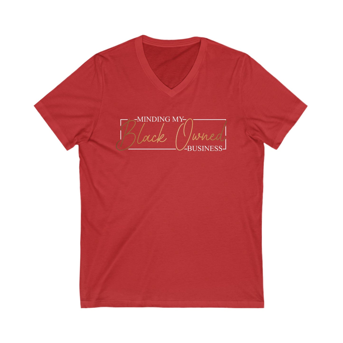 Minding My Black Owned Business | Version 2| Short Sleeve V-Neck Tee (Unisex)