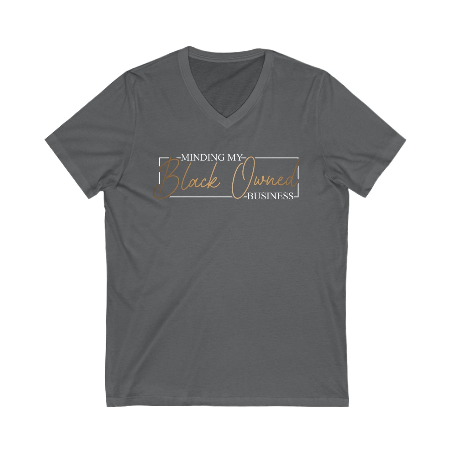 Minding My Black Owned Business | Version 2| Short Sleeve V-Neck Tee (Unisex)