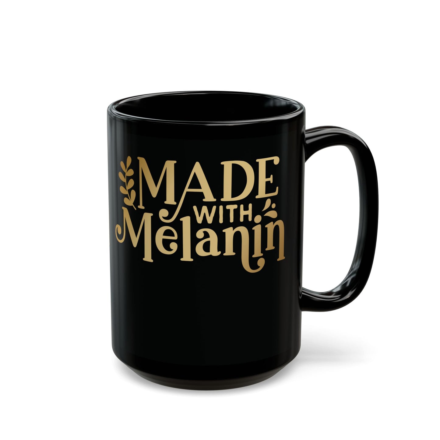 Made With Melanin | 11oz or 15 oz Mug| Black