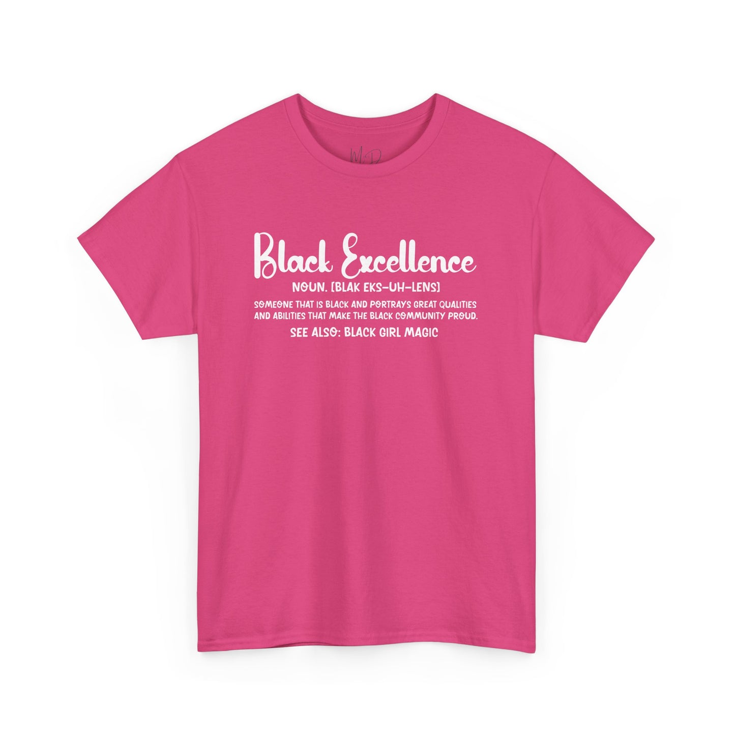Black Excellence For Me | White Font | T-Shirt