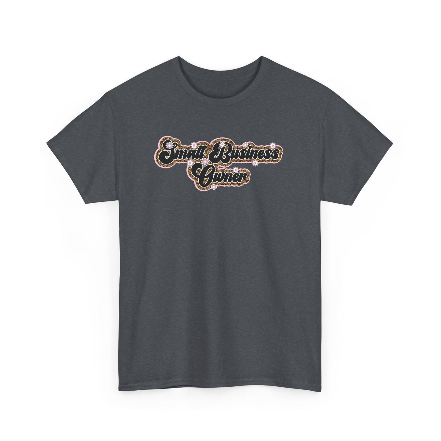 Small Business Owner | Version 3| T-Shirt