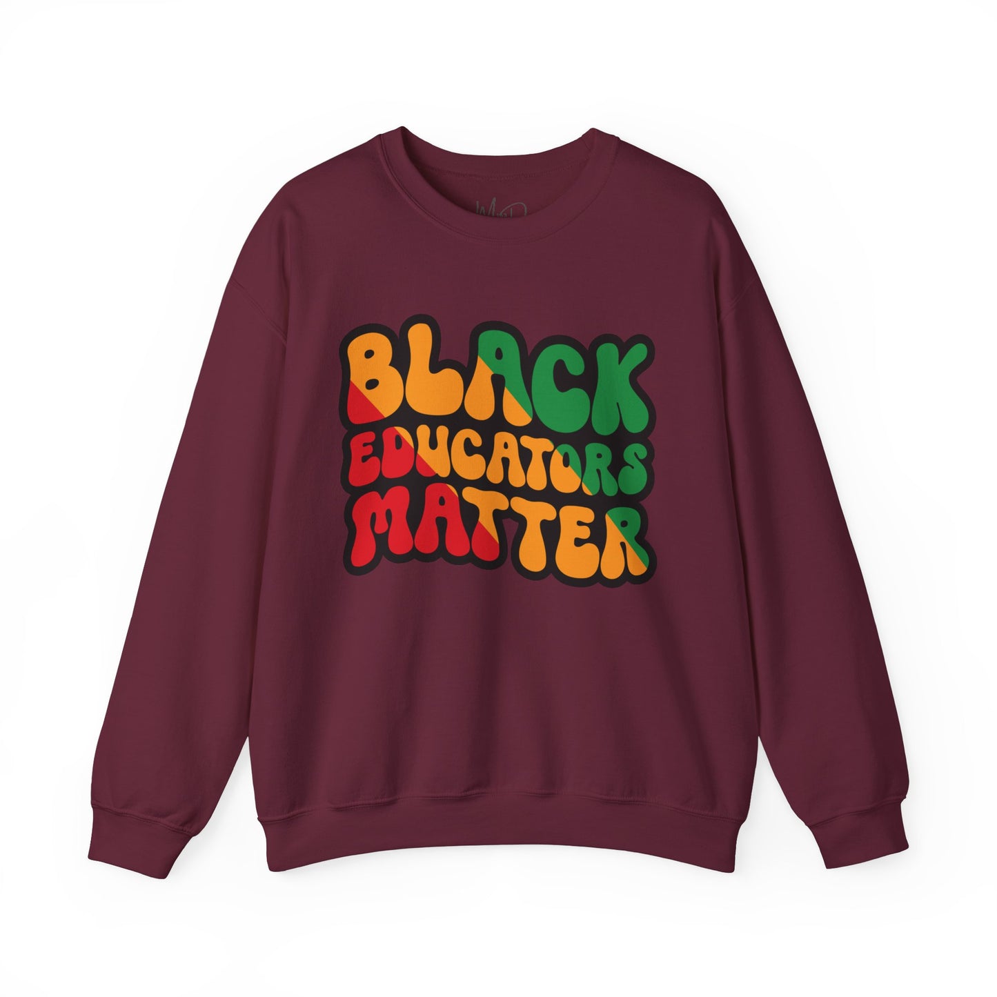 Black Educators Matter Sweatshirt (Version 3)