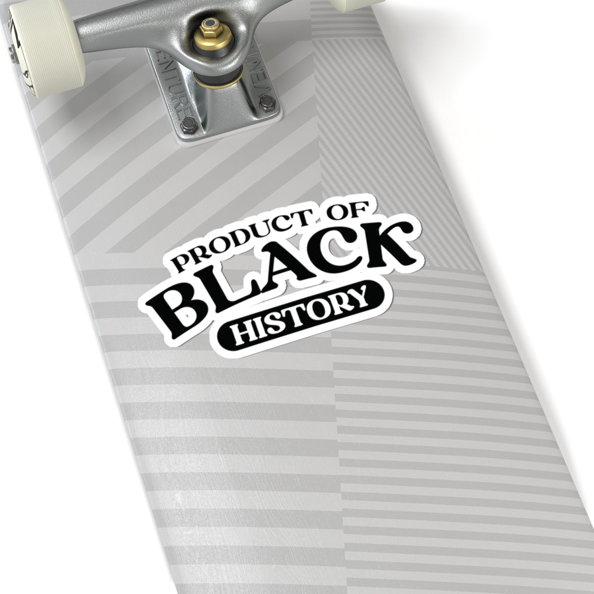 Product of Black History | Kriss-Cut Stickers
