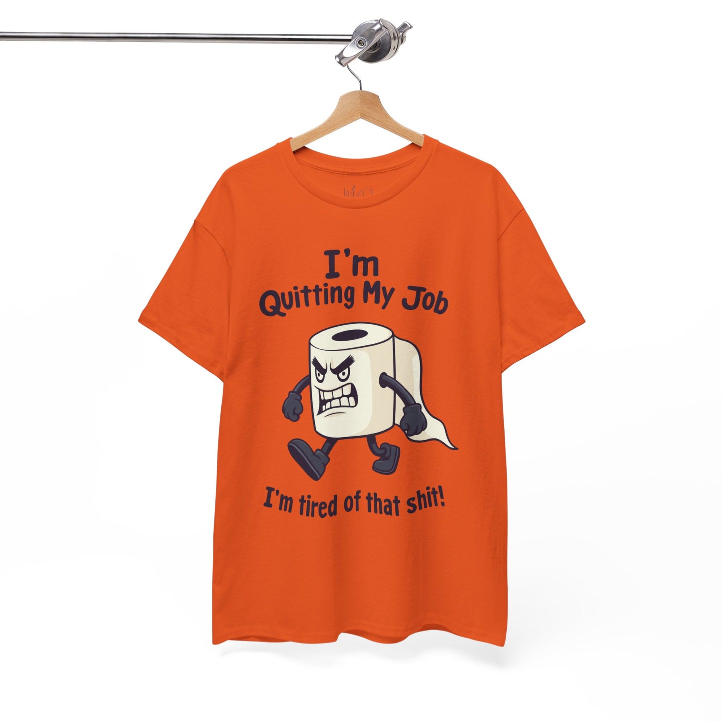 I’m Quitting My Job | T-Shirt