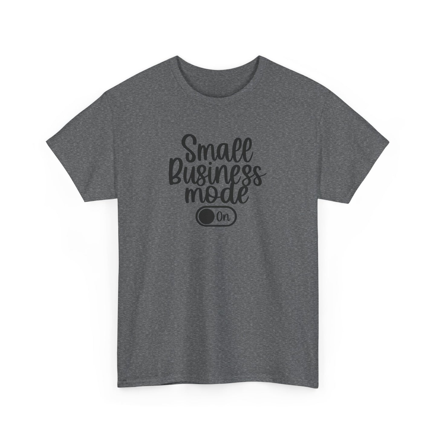 Small Business Mode | T-Shirt