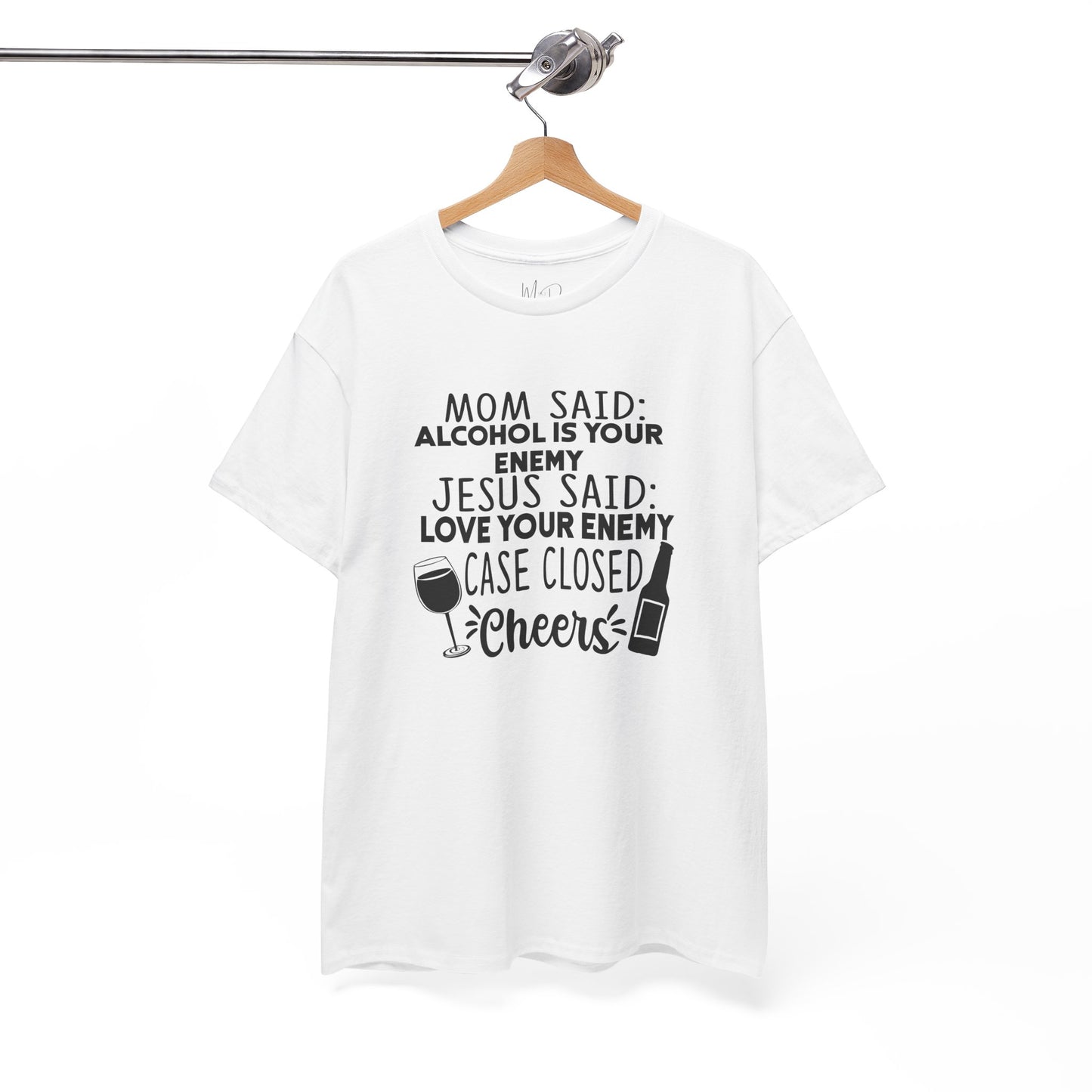 Alcohol Is Your Enemy | T-Shirt | Black Print