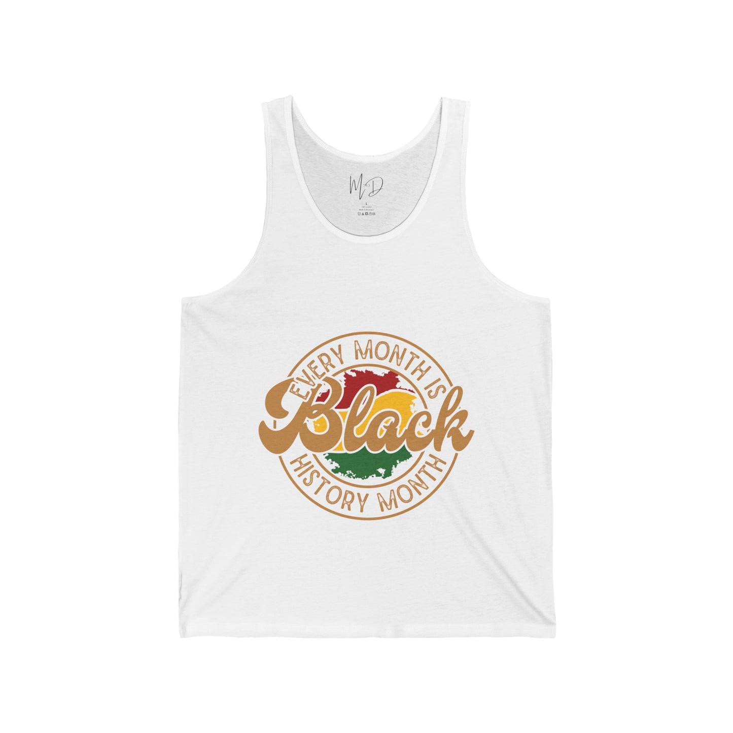 Every Month Is Black History Month Tank Top Unisex