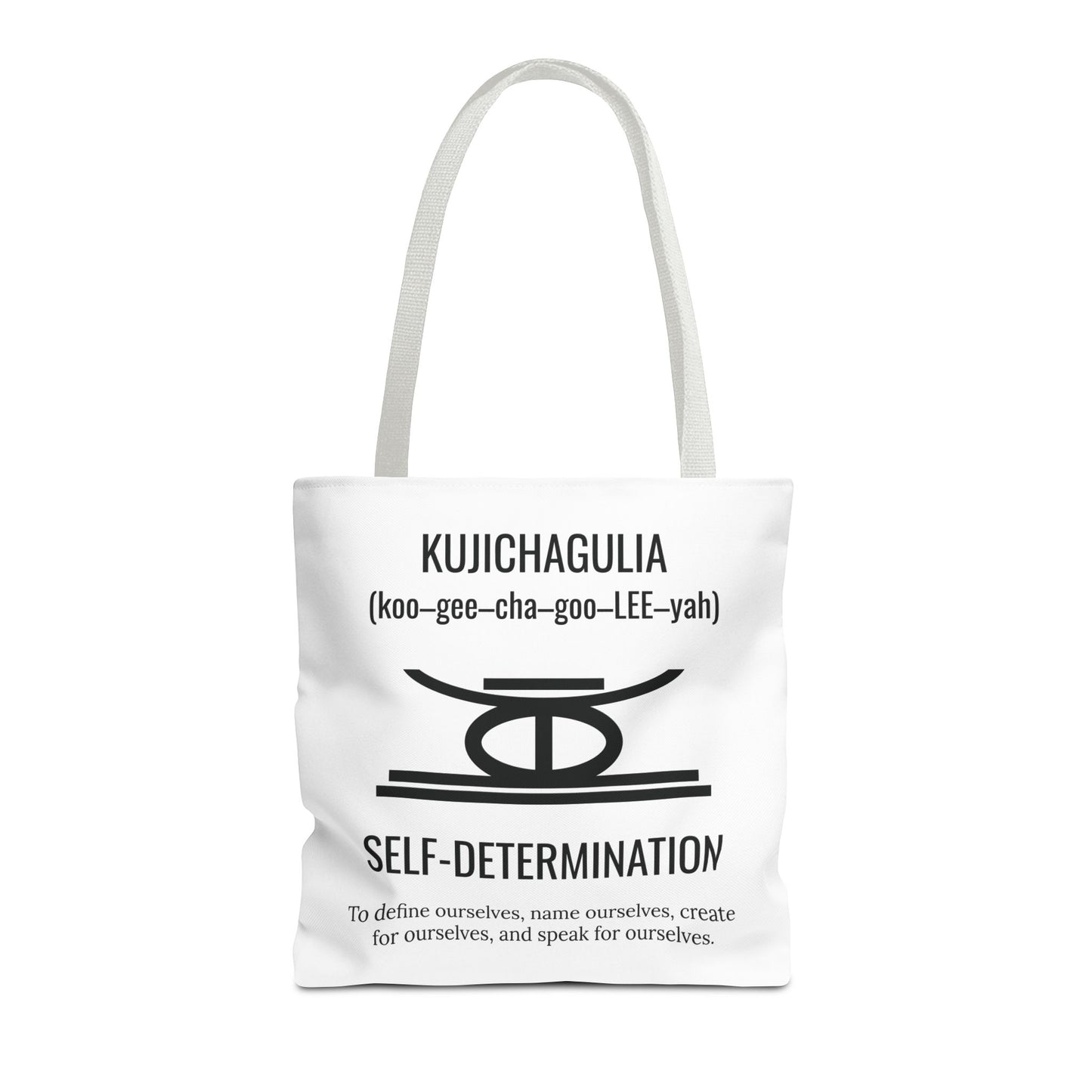 Kujichagulia (Day 2) | Self Determination | Tote Bag | White